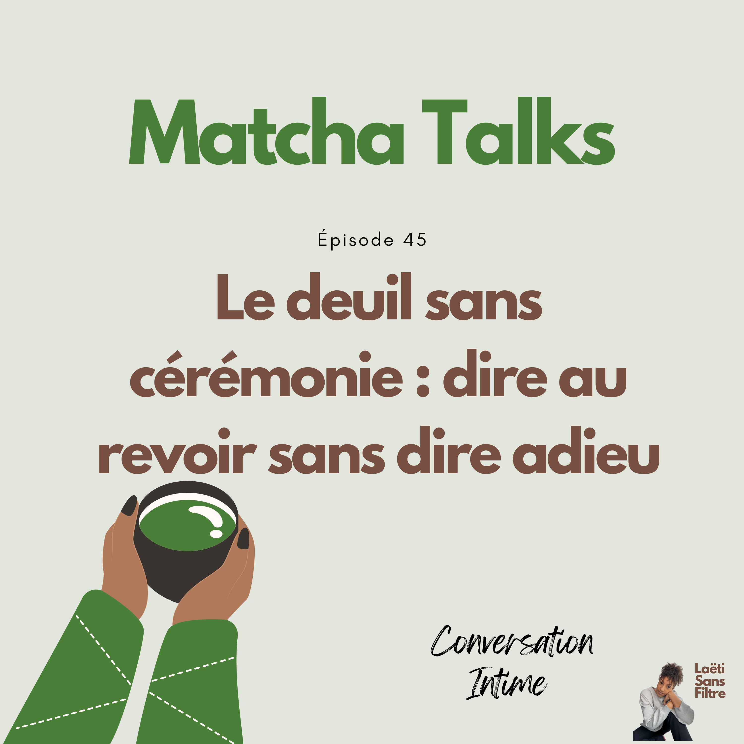 Matcha Talks - Laëti Sans Filtre
