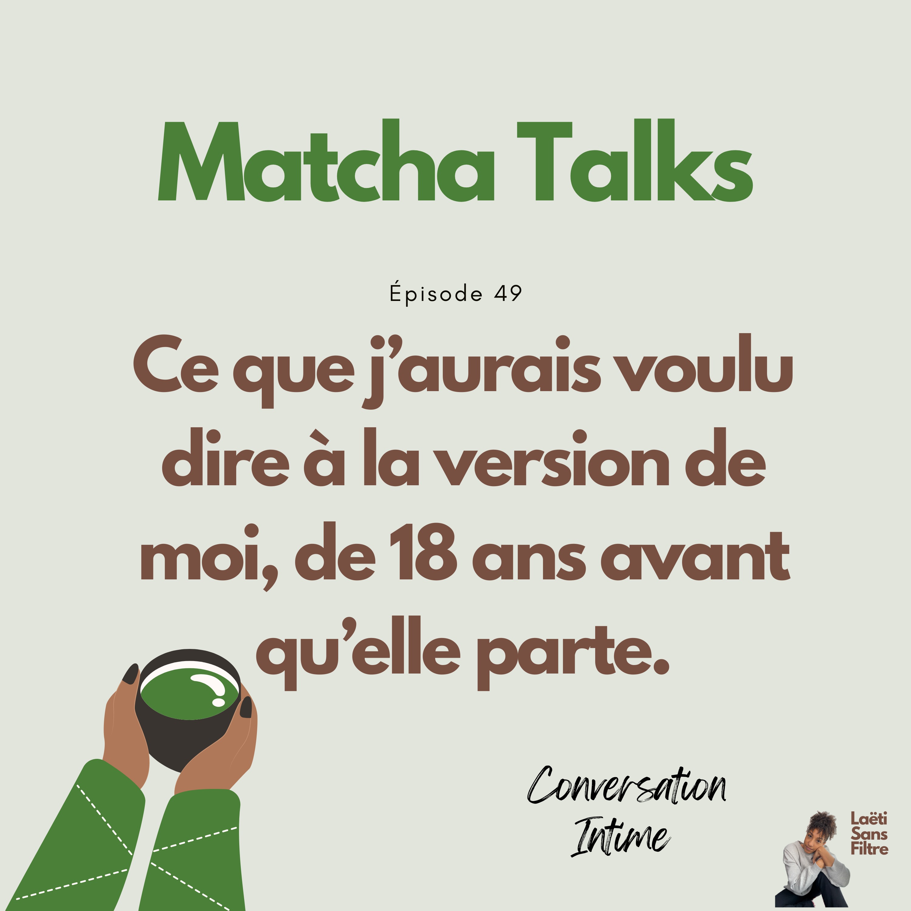 Matcha Talks - Laëti Sans Filtre