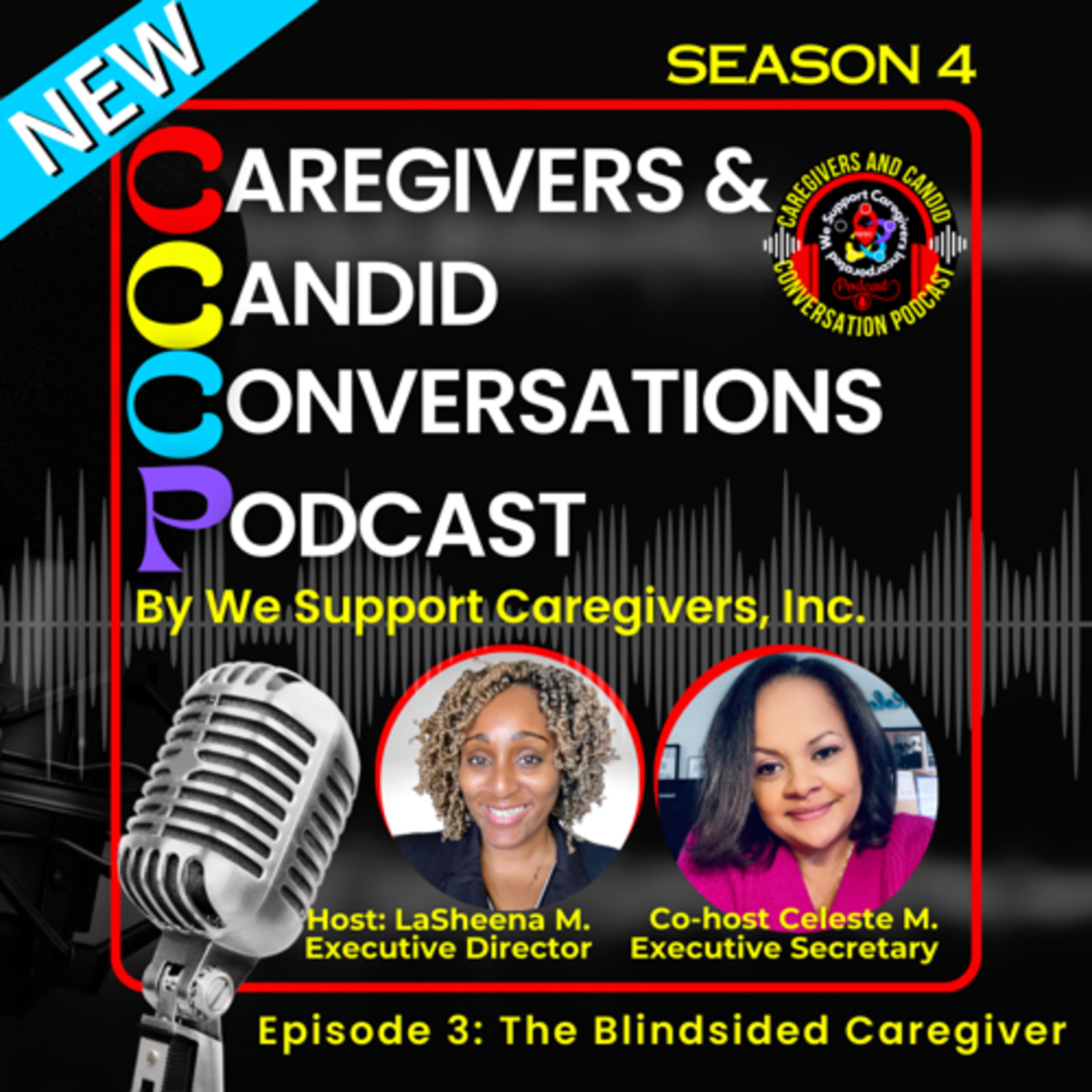 The Blindsided Caregiver: Navigating a position you never seen yourself in. episode artwork