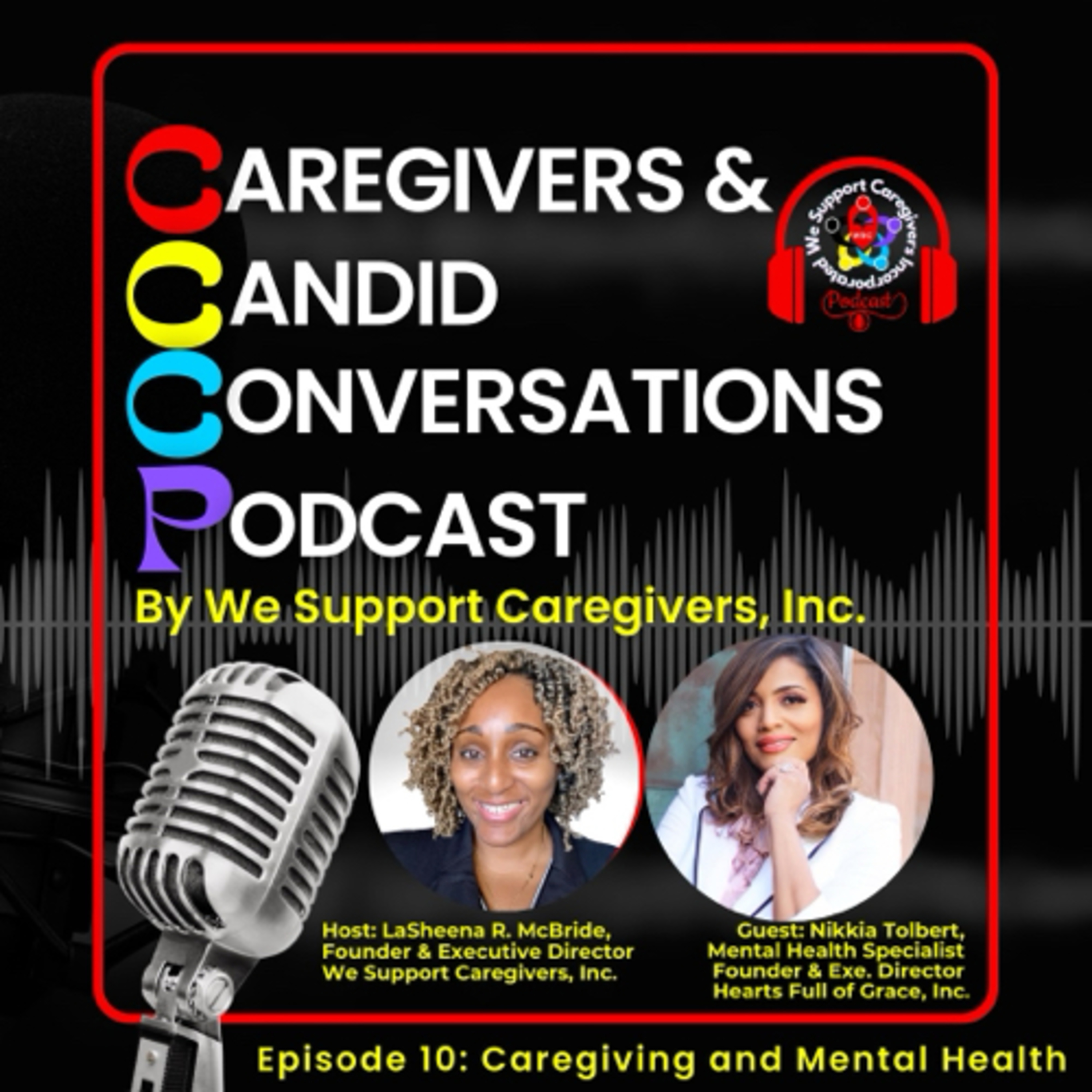 Caregiving and Mental Health | Navigating caregiving while managing your mental health episode artwork