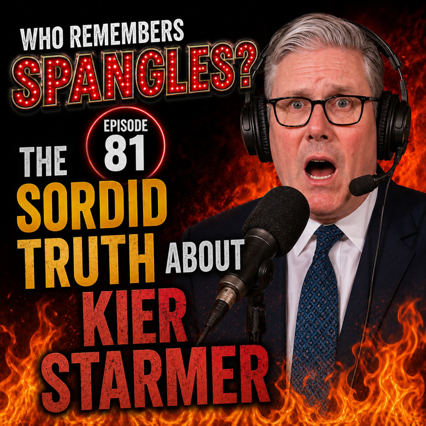 The Sordid Past of Keir Starmer episode artwork