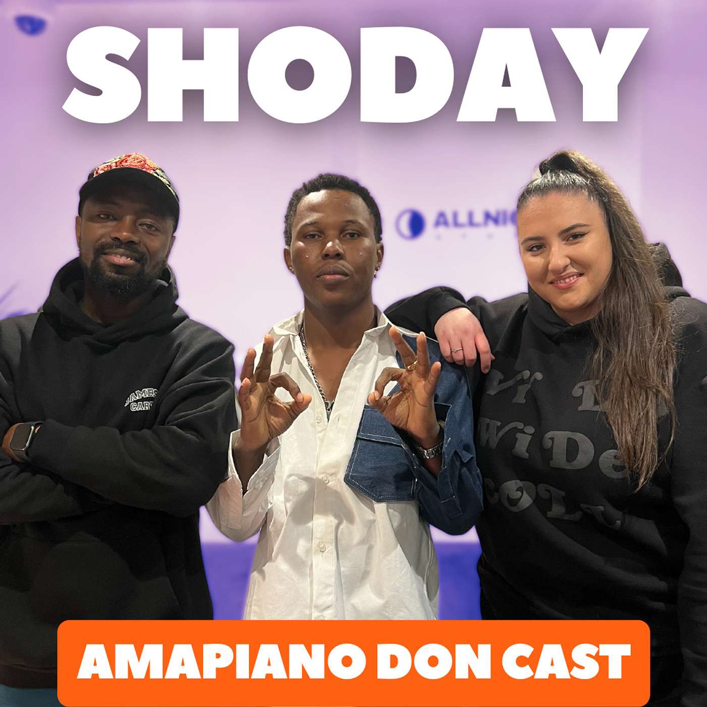Shoday: “Amapiano Don Cast”