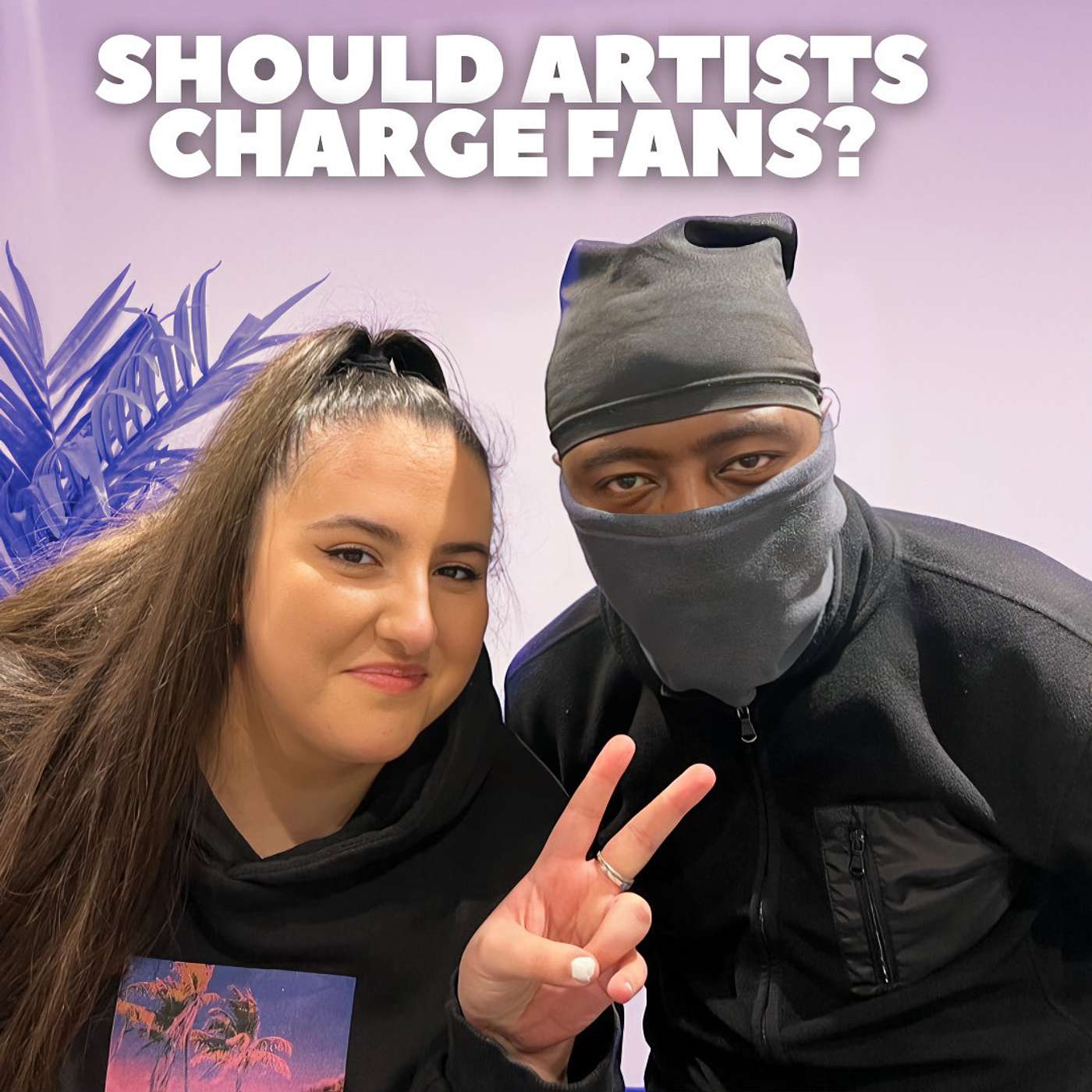 cover art for Should Artists Charge Fans?