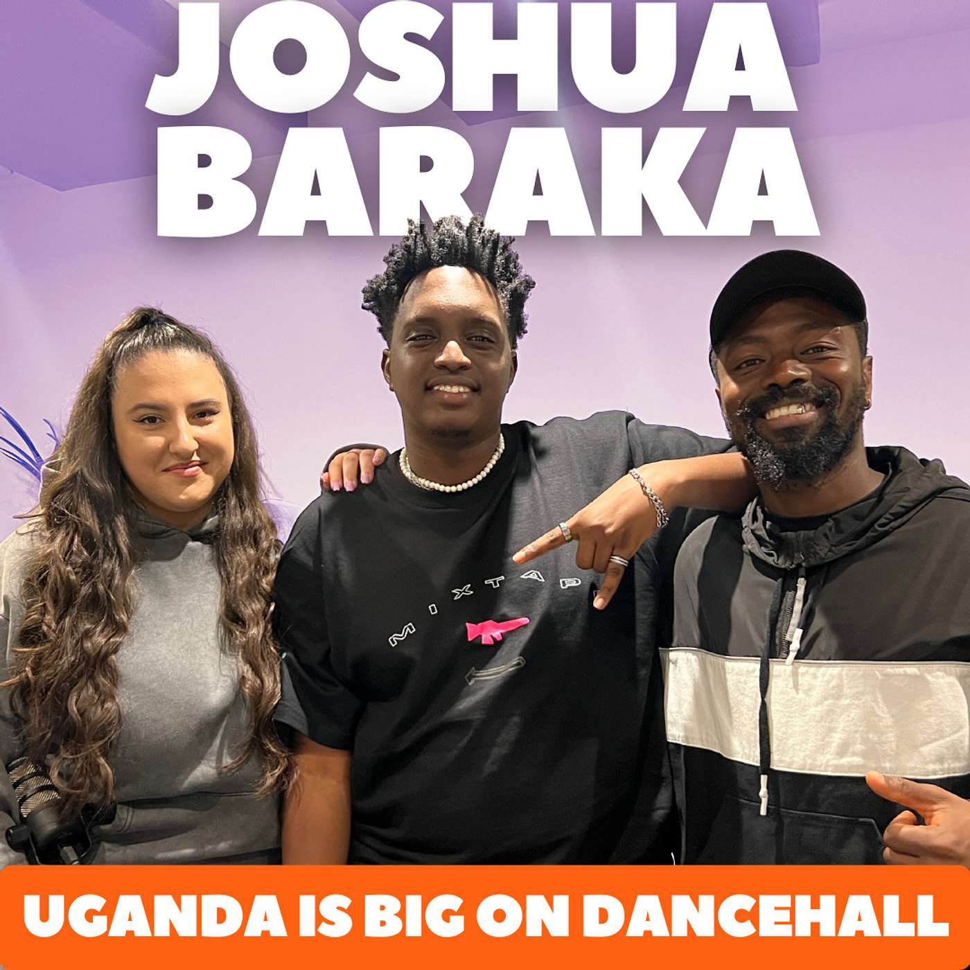Joshua Baraka: "Uganda Is Big On Dancehall"