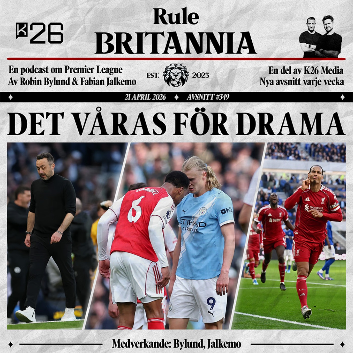 #349 Det våras för drama
