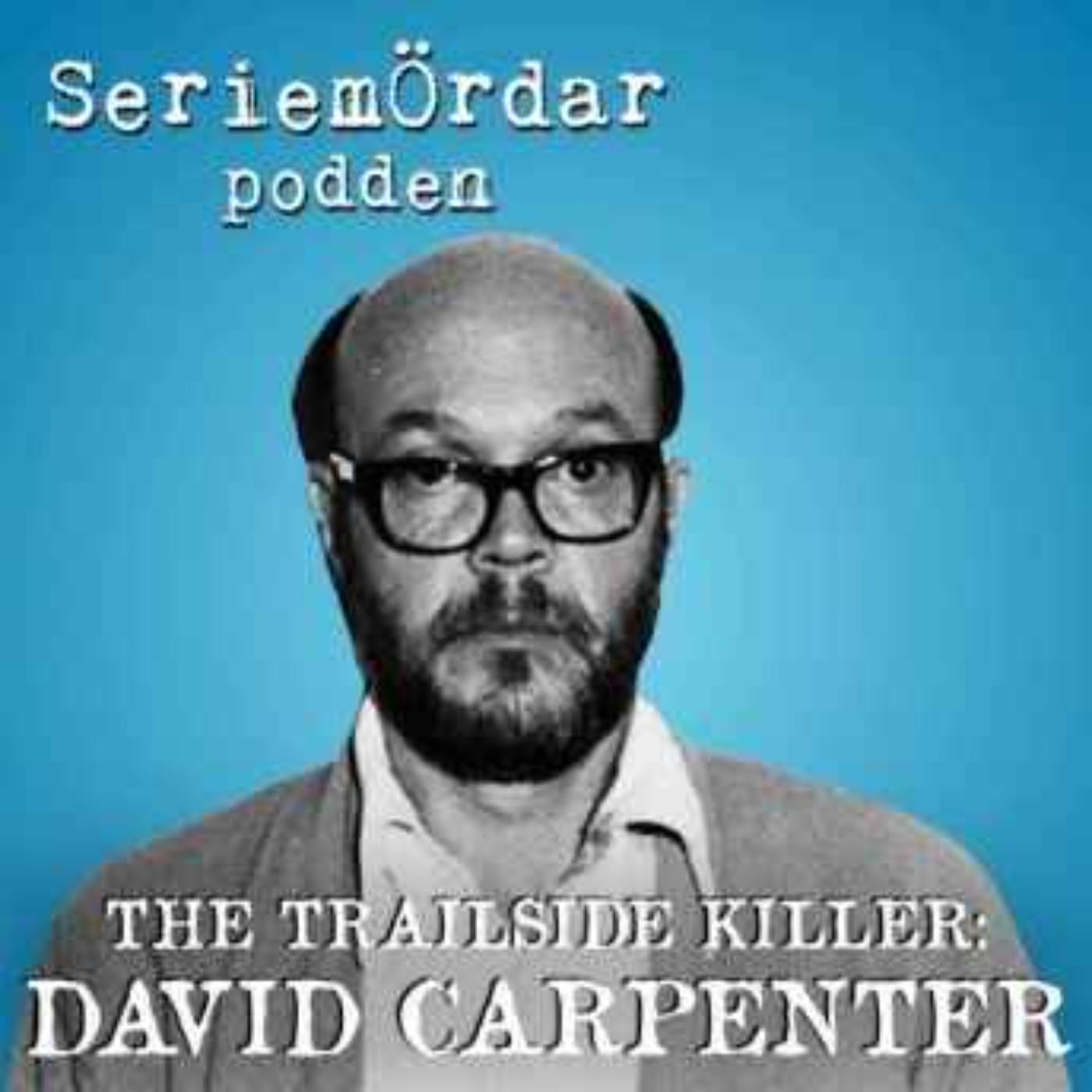 Seriemördarpodden