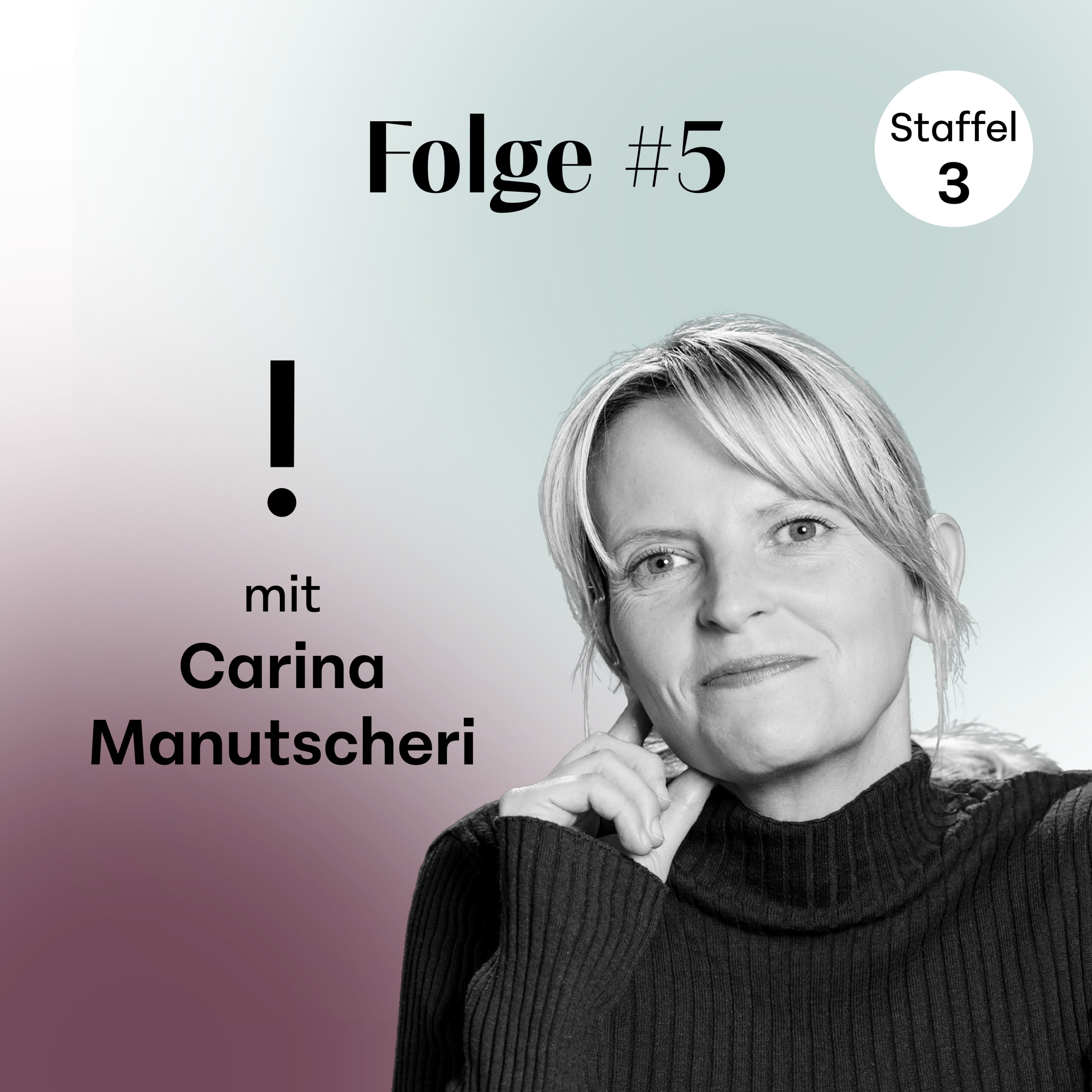 Im Gespräch mit Carina Manutscheri - good vibes communication & leadership episode artwork
