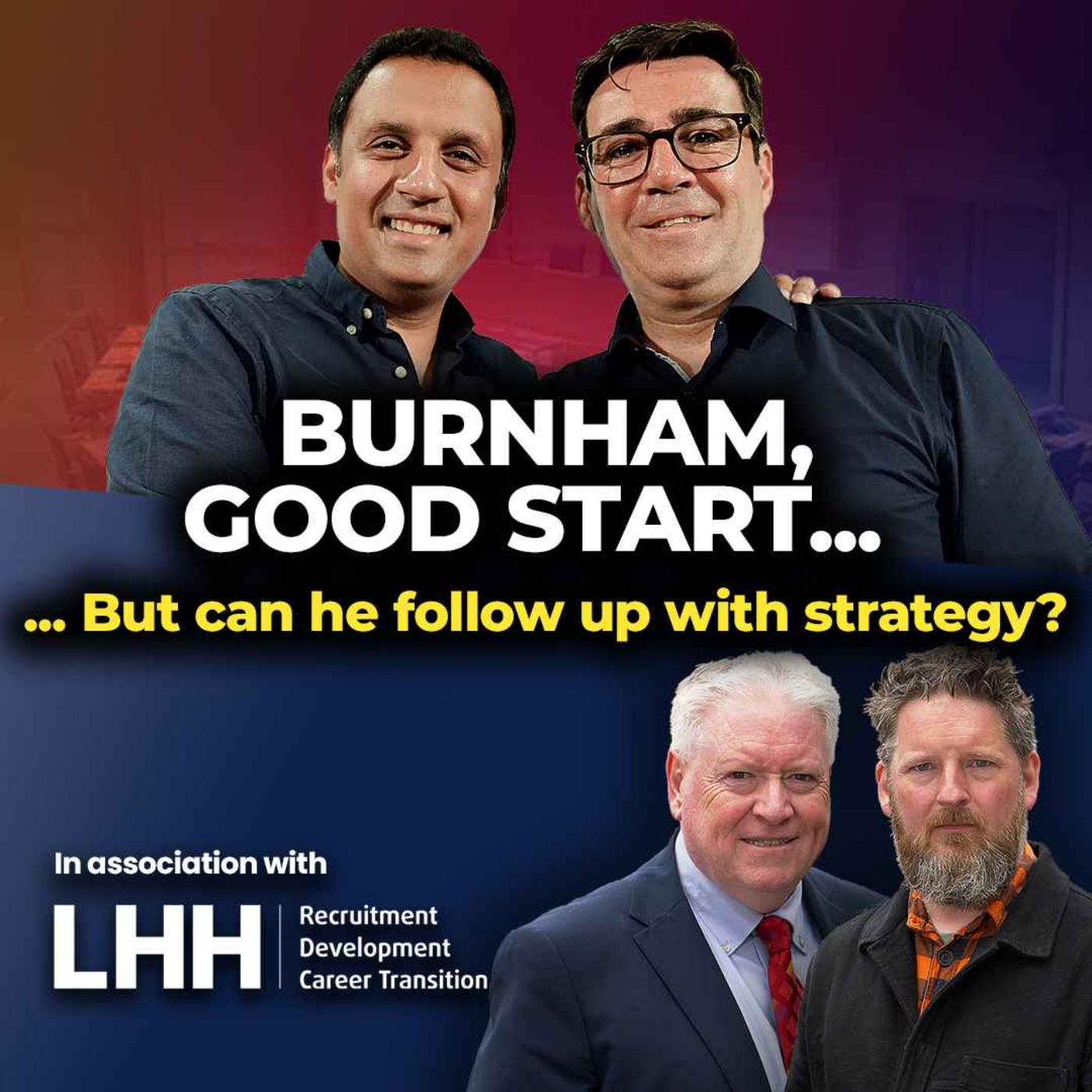 Can Burnham Follow up the Good Comms with Effective Strategy? episode artwork