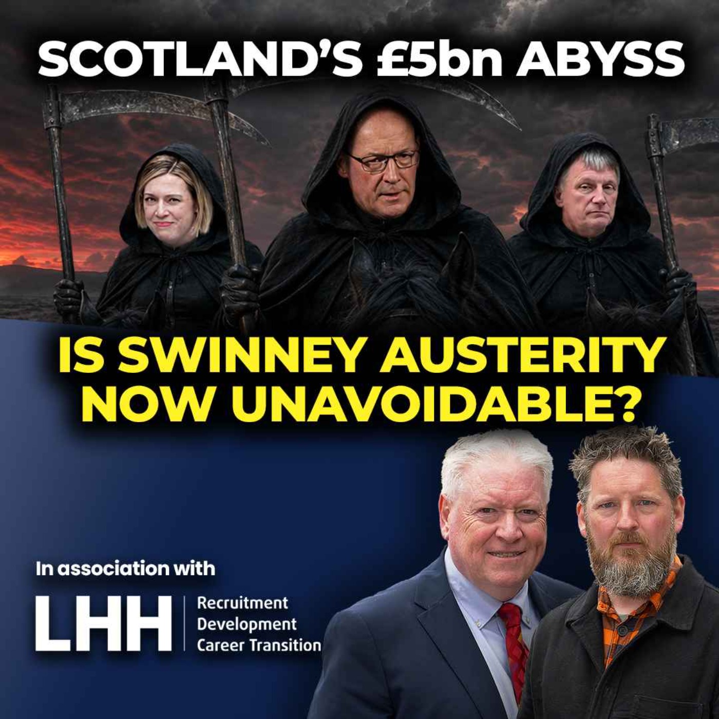 SCOTLAND'S £5bn ABYSS - Is Swinney Austerity Inevitable? episode artwork
