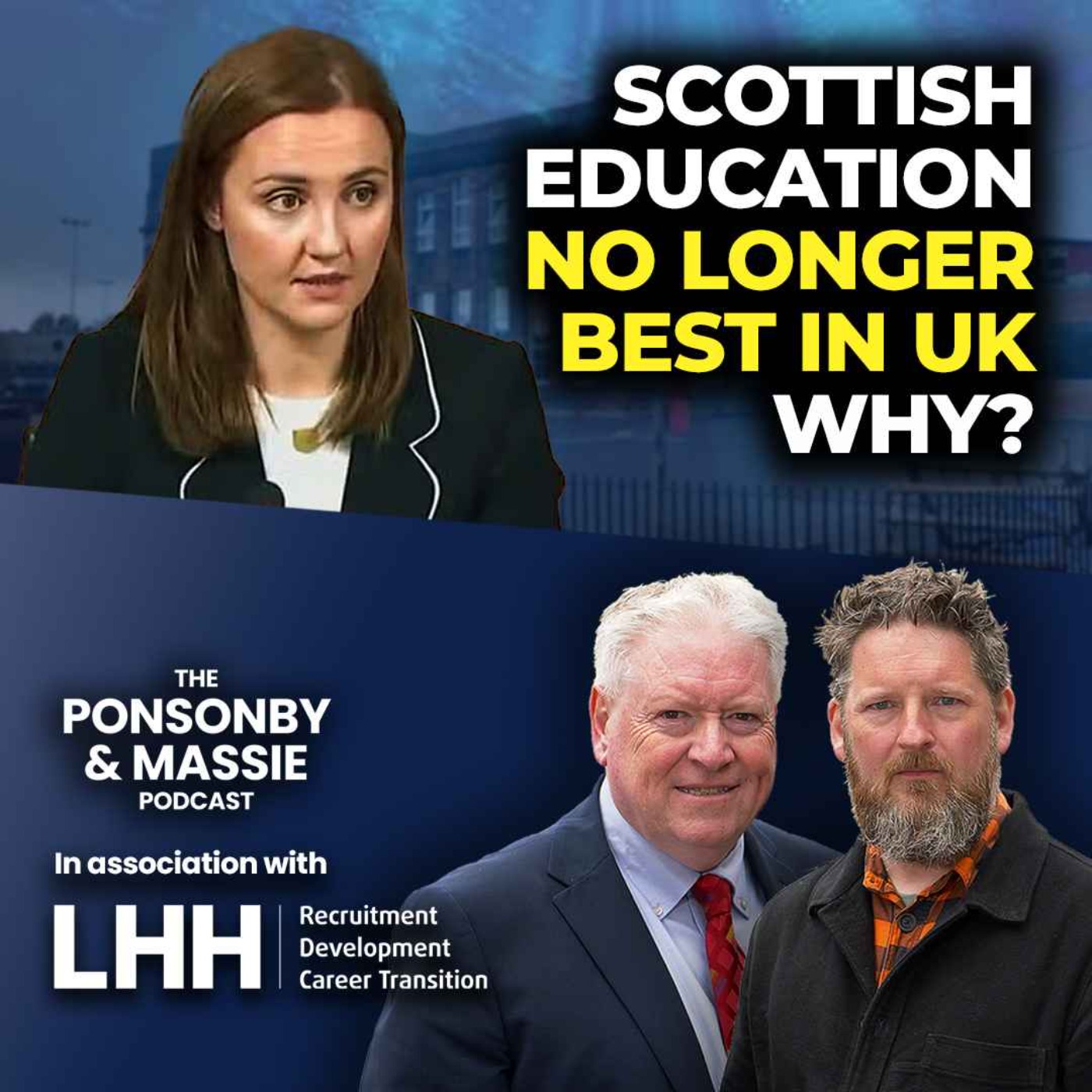 SCOTTISH EDUCATION - NO LONGER BEST IN UK. WHY? episode artwork