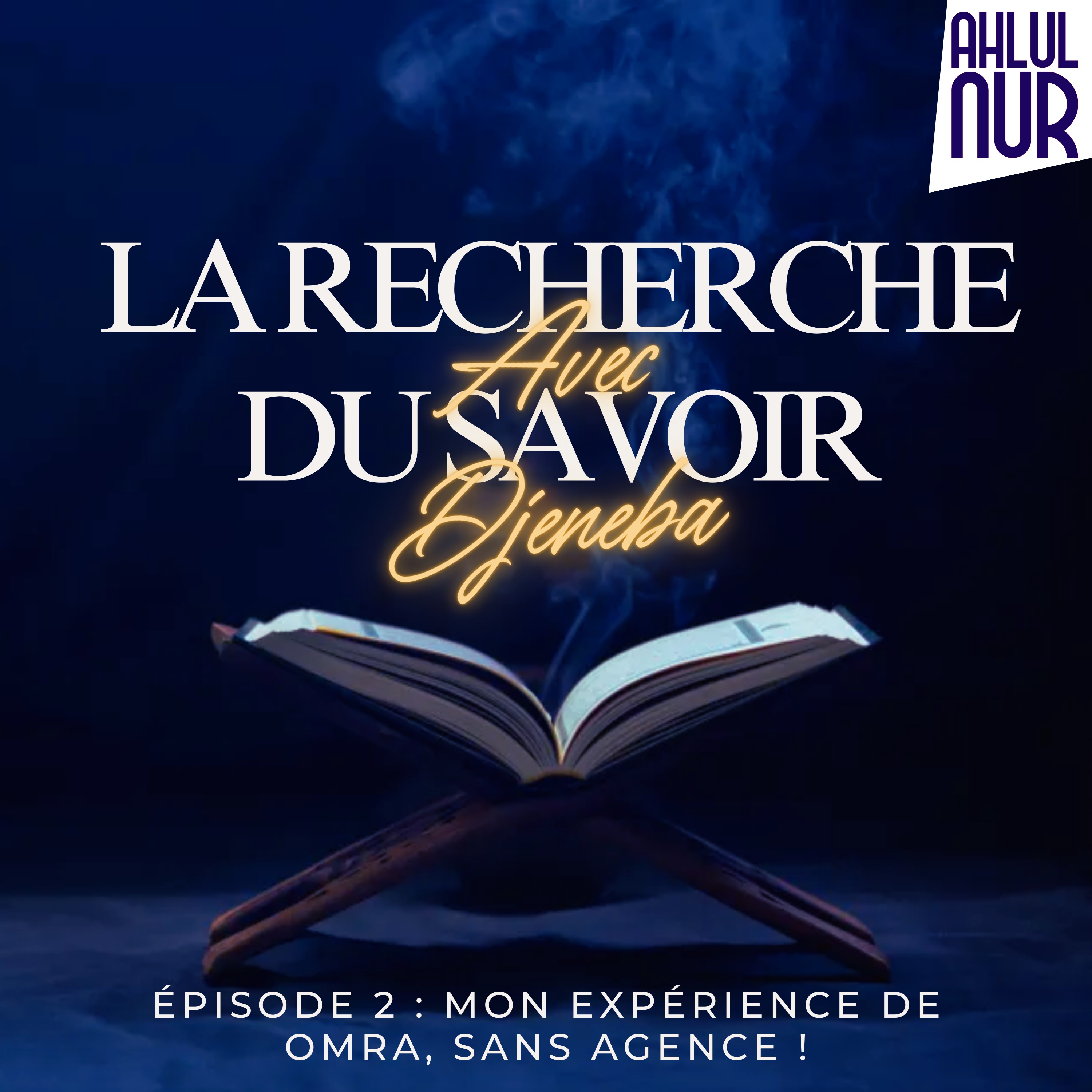%2307 – Mon expérience de Omra, sans agence !