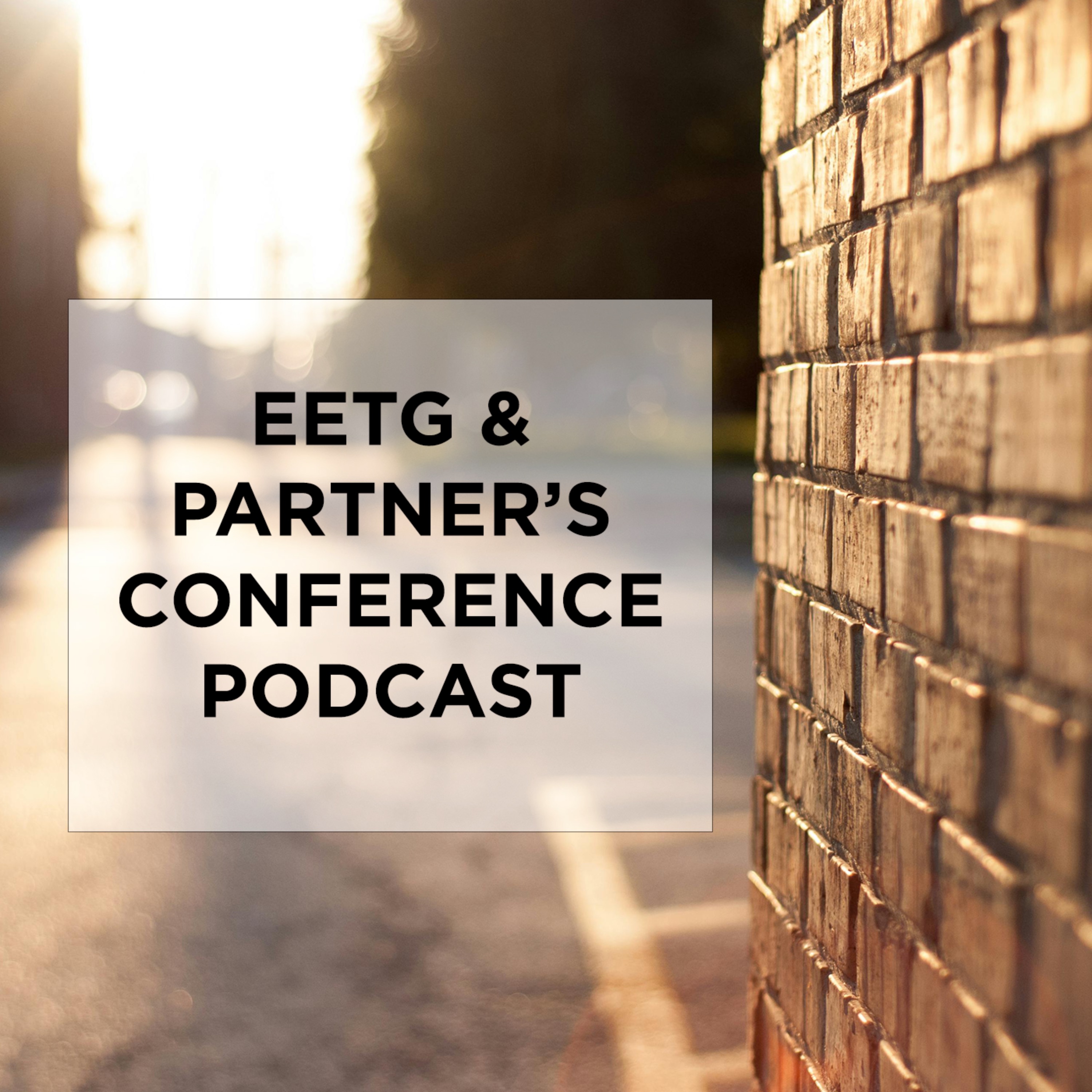 EETG and Partner's Conference Podcast
