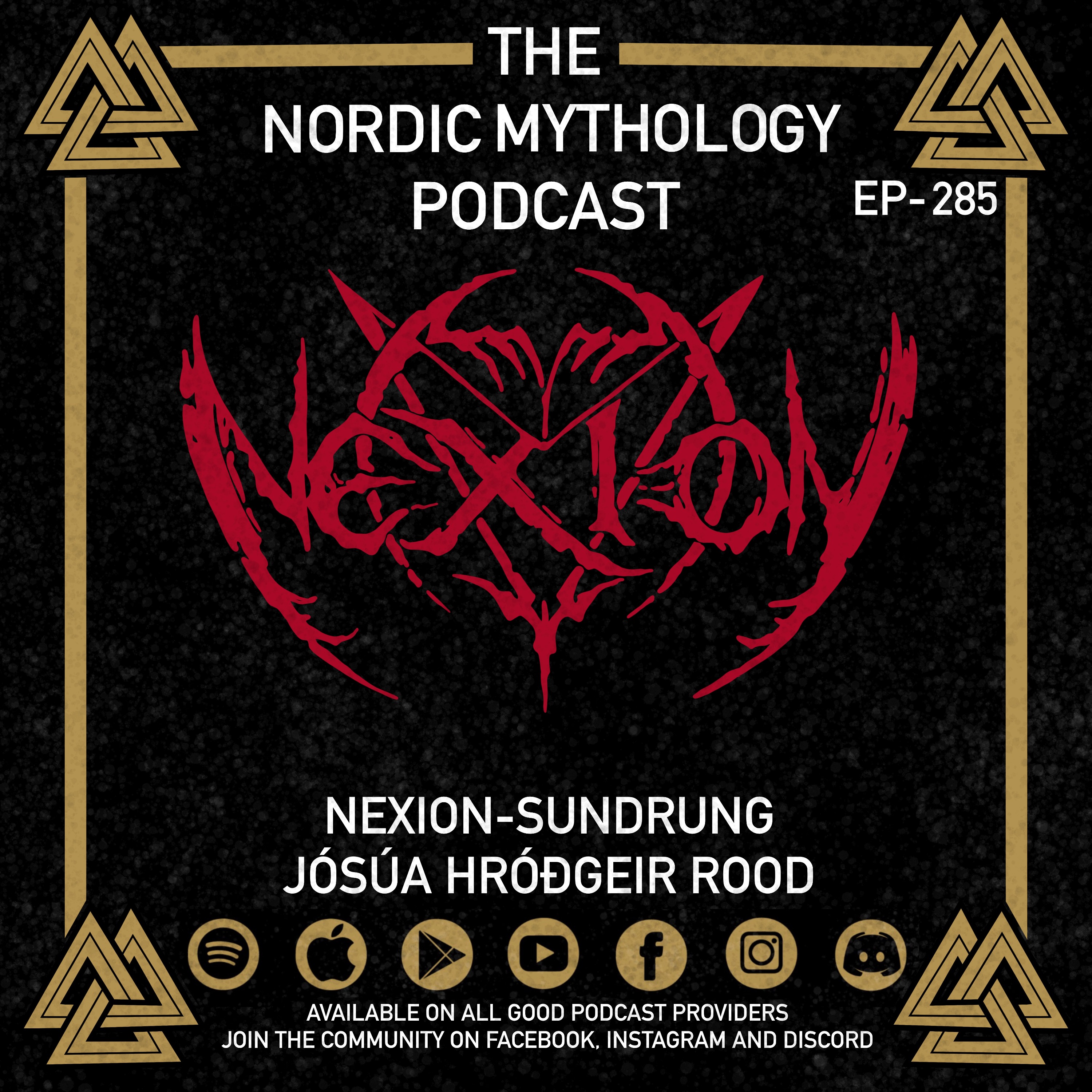 Ep 285 - Nexion- Sundrung with Jósúa Hróðgeir Rood Ep 285 - Nexion- Sundrung with Jósúa Hróðgeir Rood