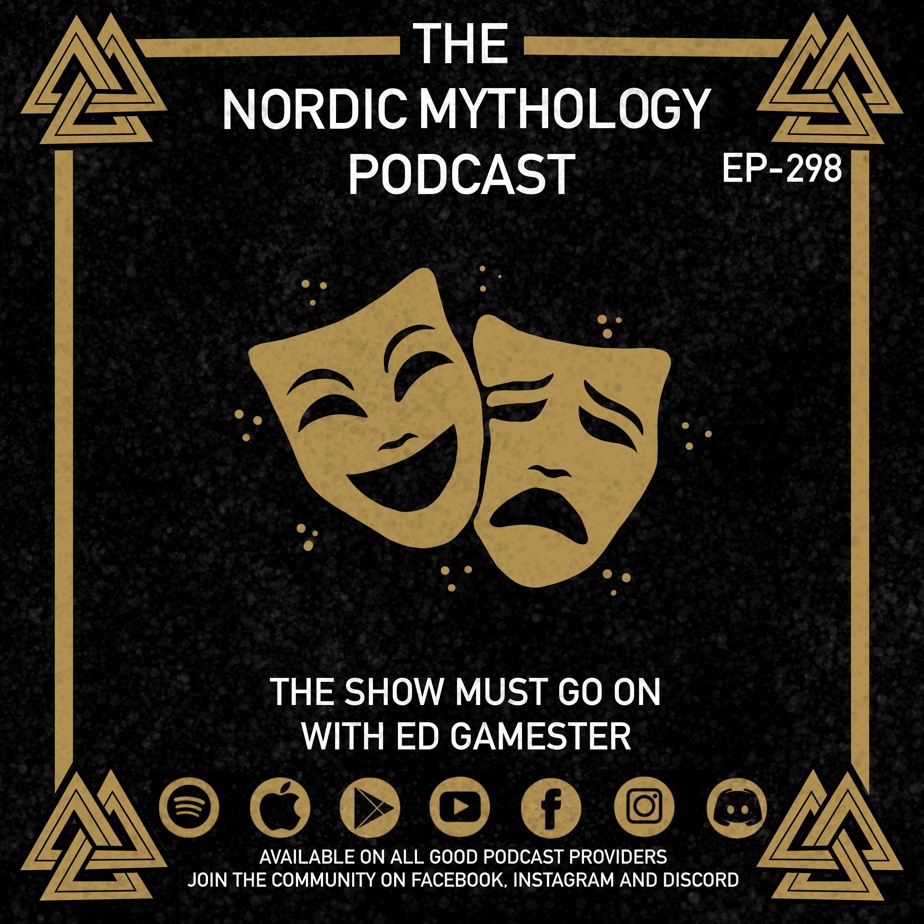 Ep 298 - The Show Must Go On with Ed Gamester Ep 298 - The Show Must Go On with Ed Gamester