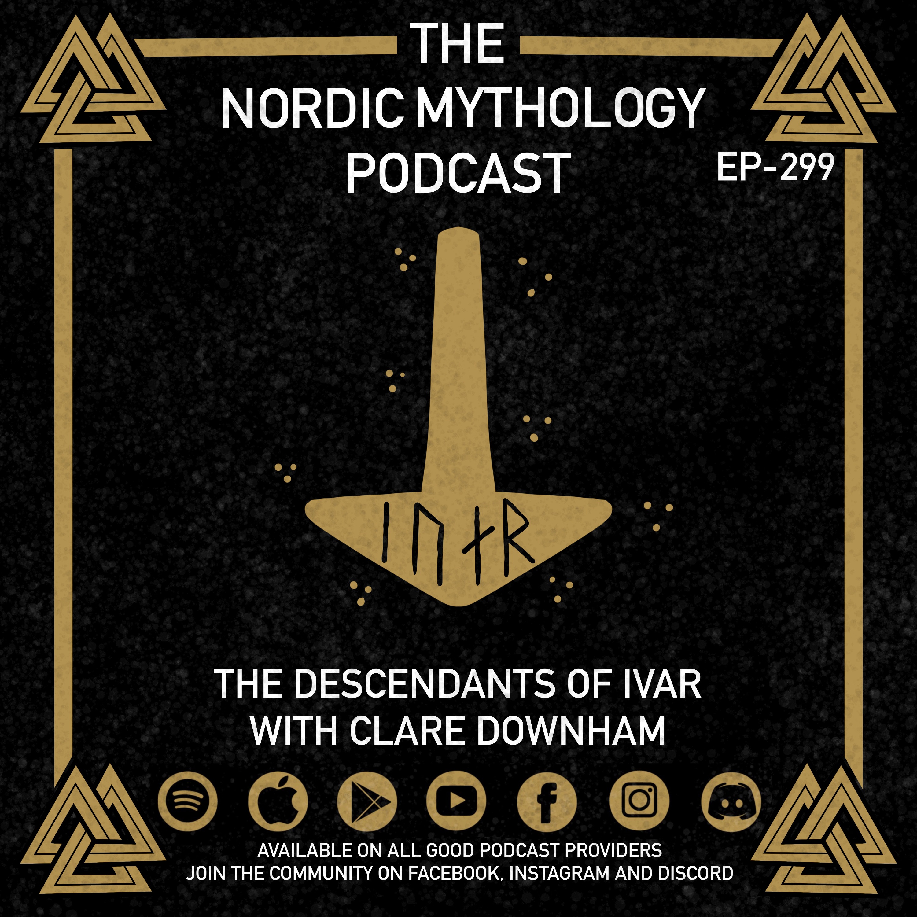 Ep 299 - The Descendants of Ivar with Clare Downham Ep 299 - The Descendants of Ivar with Clare Downham