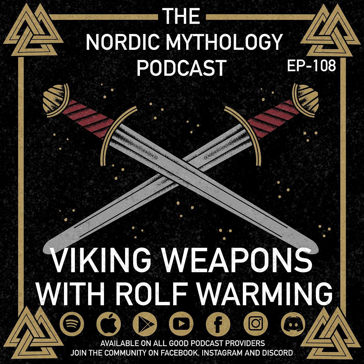 Ep - 108 Viking Weapons with Rolf Warming