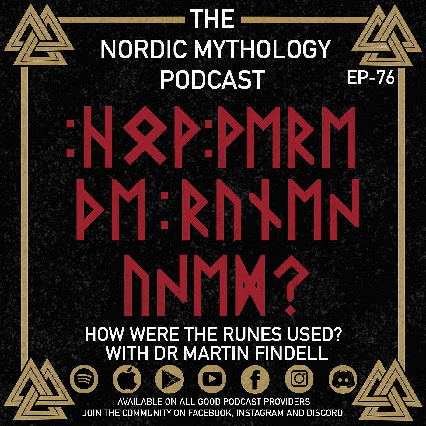 Ep 76 -  How Were Runes Used? With Dr. Martin Findell