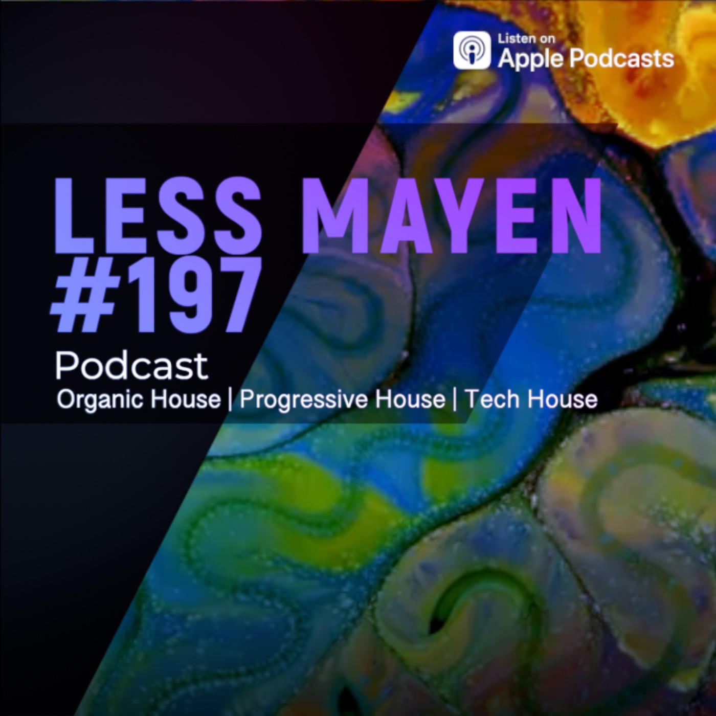 EP197 - Less Mayen Podcast (Recorded July 2, 2026) episode artwork
