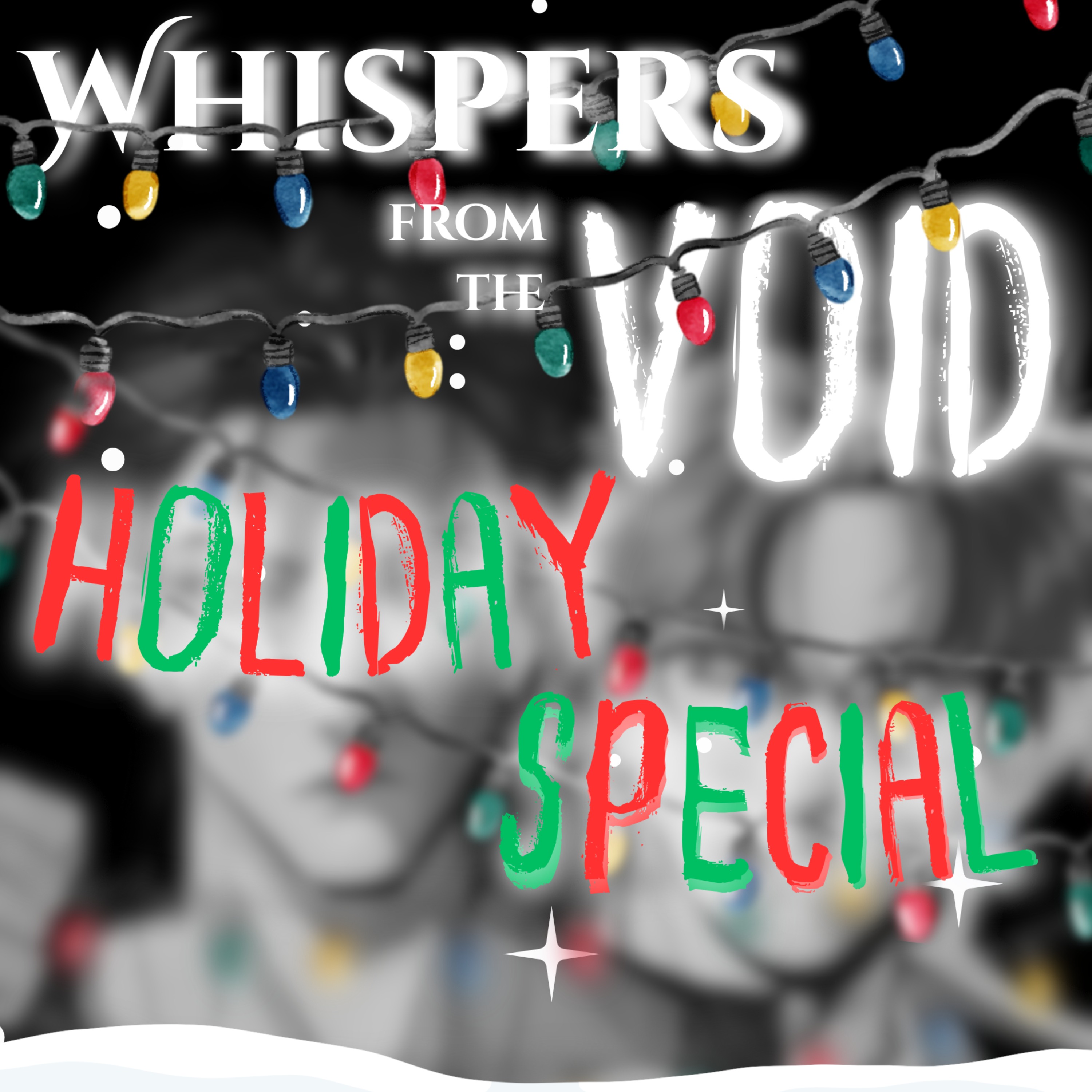 Whispers From the Void