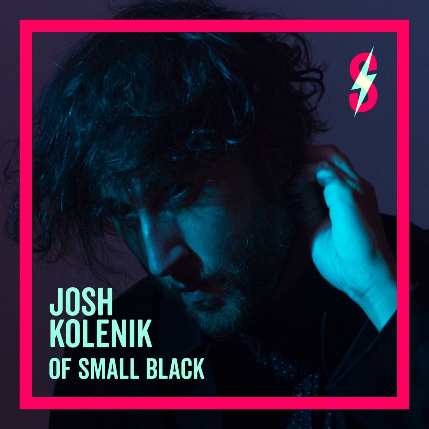 Small Black's Josh Kolenik