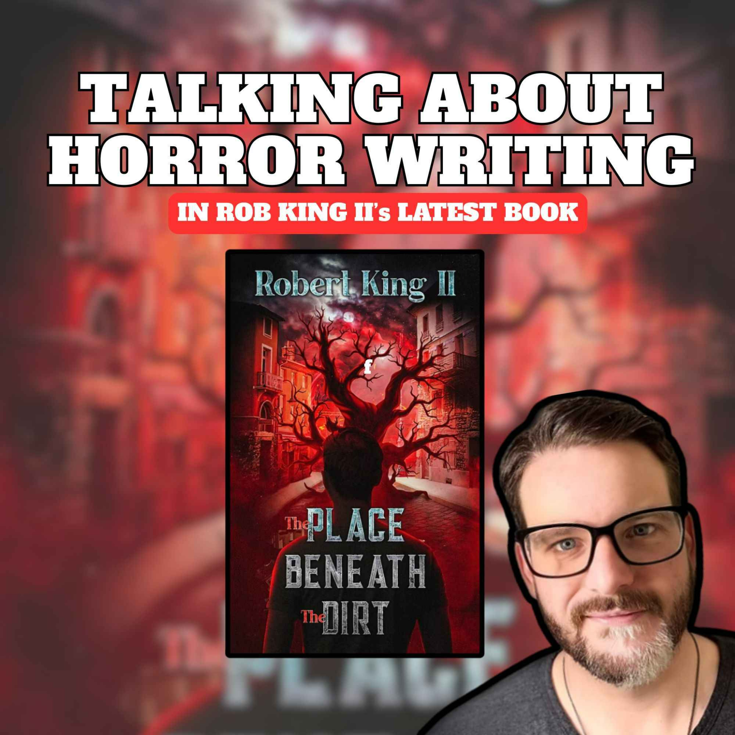 Rob King II Talks Horror Writing, Serial Killers and His Latest Book 