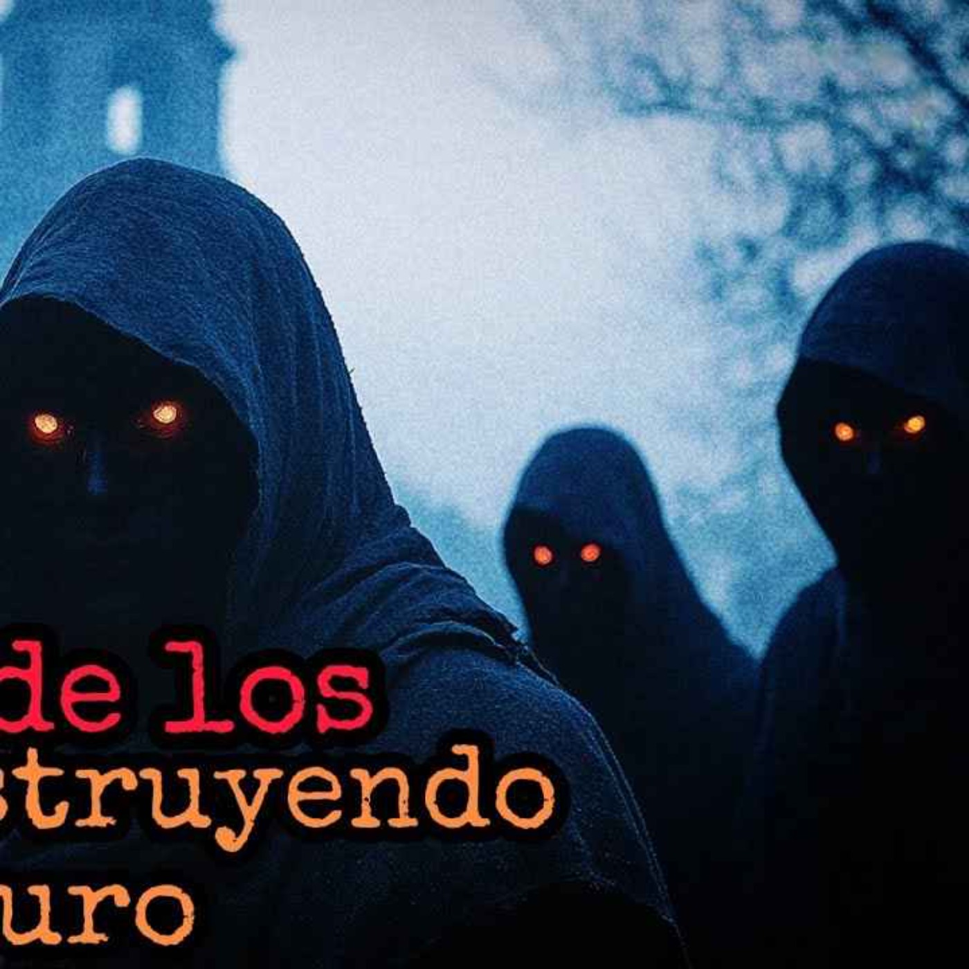 SOY INVESTIGADOR PARANORMAL Y DESCUBRÍ LA SECTA DE LOS JÓVENES CONSTRUYENDO EL FUTURO episode artwork