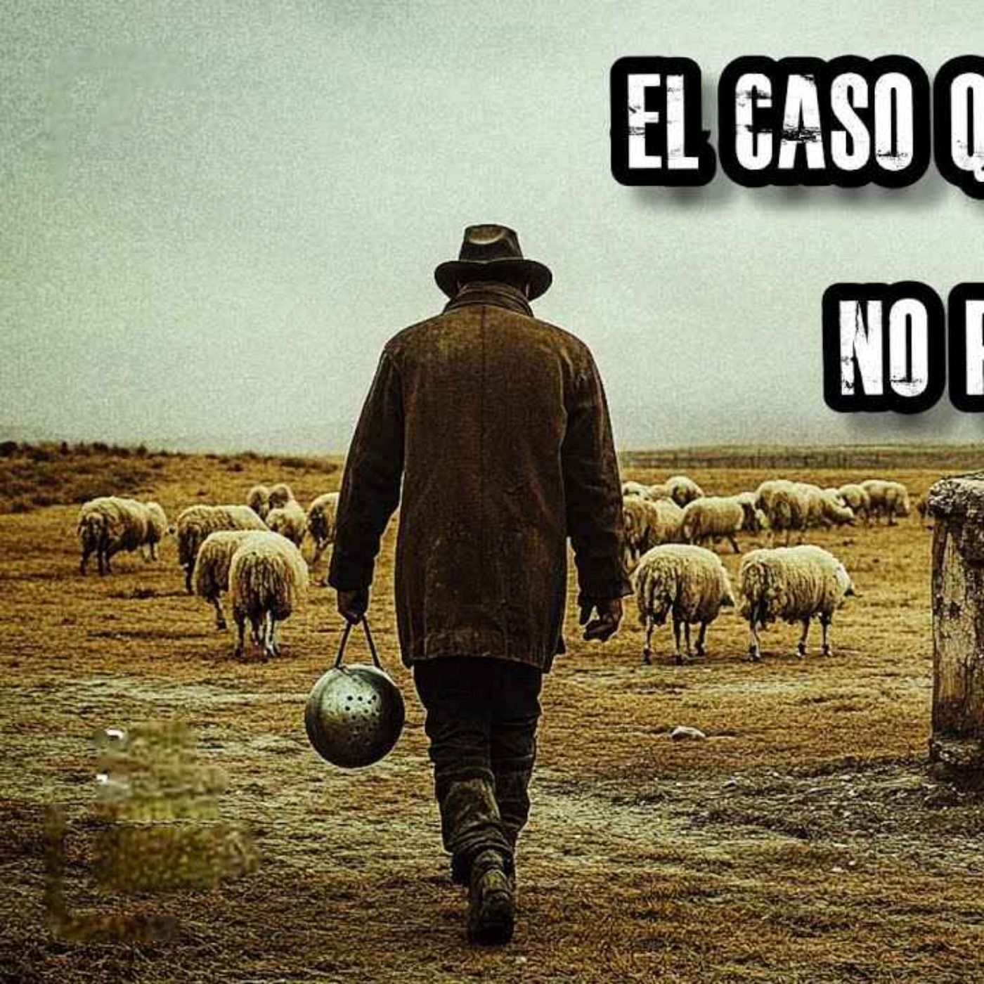 EL CAMPESINO QUE LE ROBÓ UN OBJETO A UNOS OVNIS (RELATO SENSIBLE) episode artwork