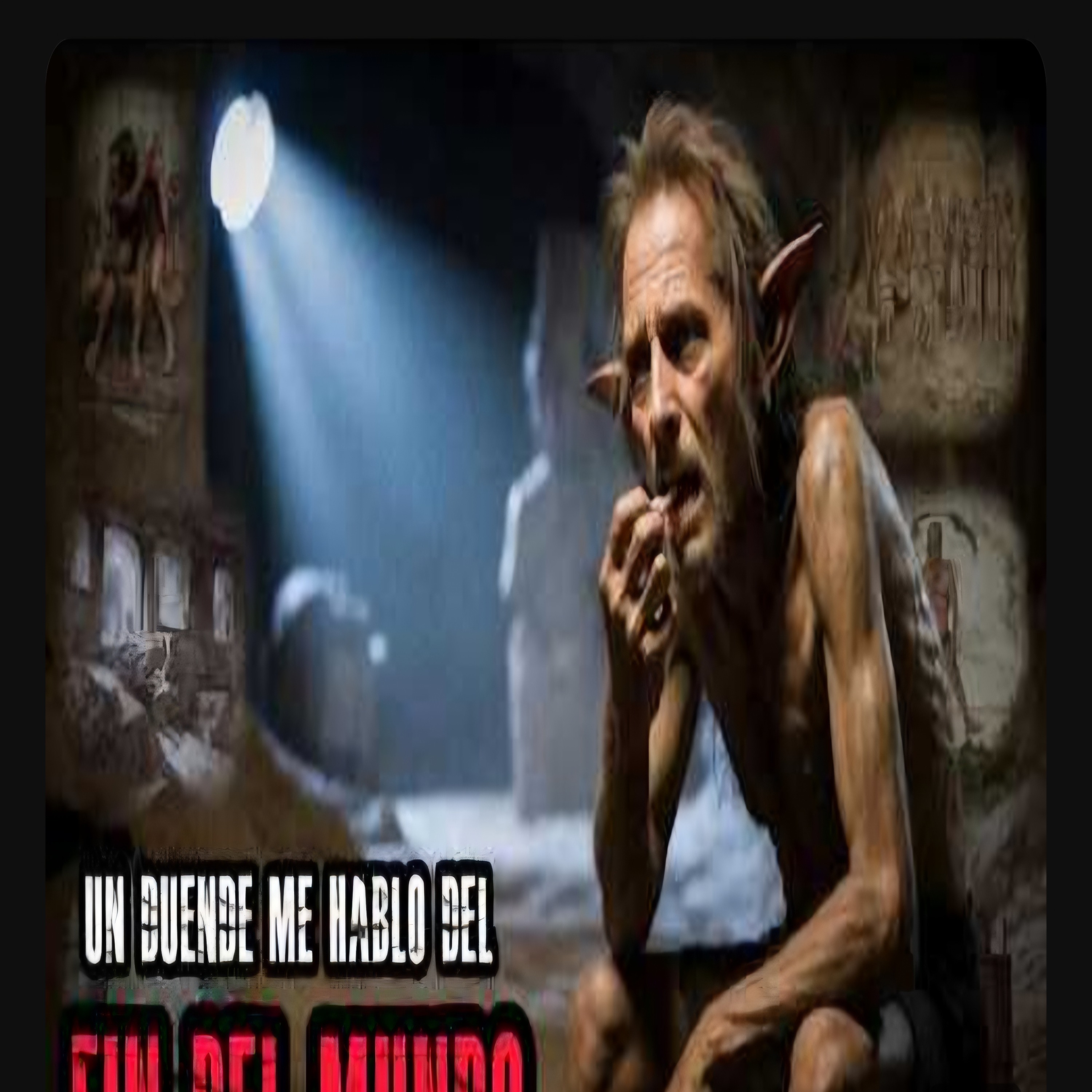 ENCONTRAMOS UN DUENDE QUE HABLO DEL FIN DEL MUNDO episode artwork