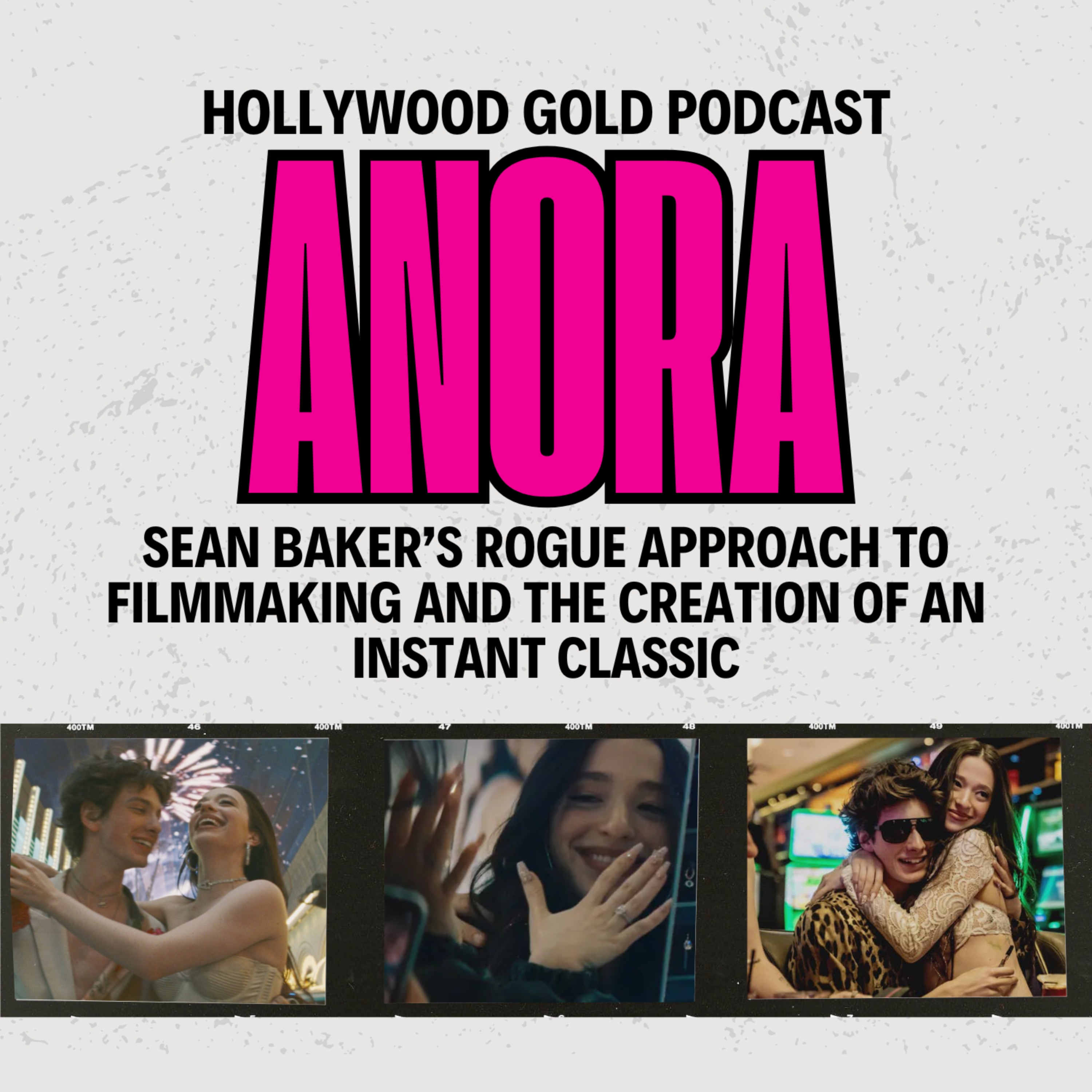 ANORA: Sean Baker’s Rogue Approach to Filmmaking and the Creation of an Instant Classic