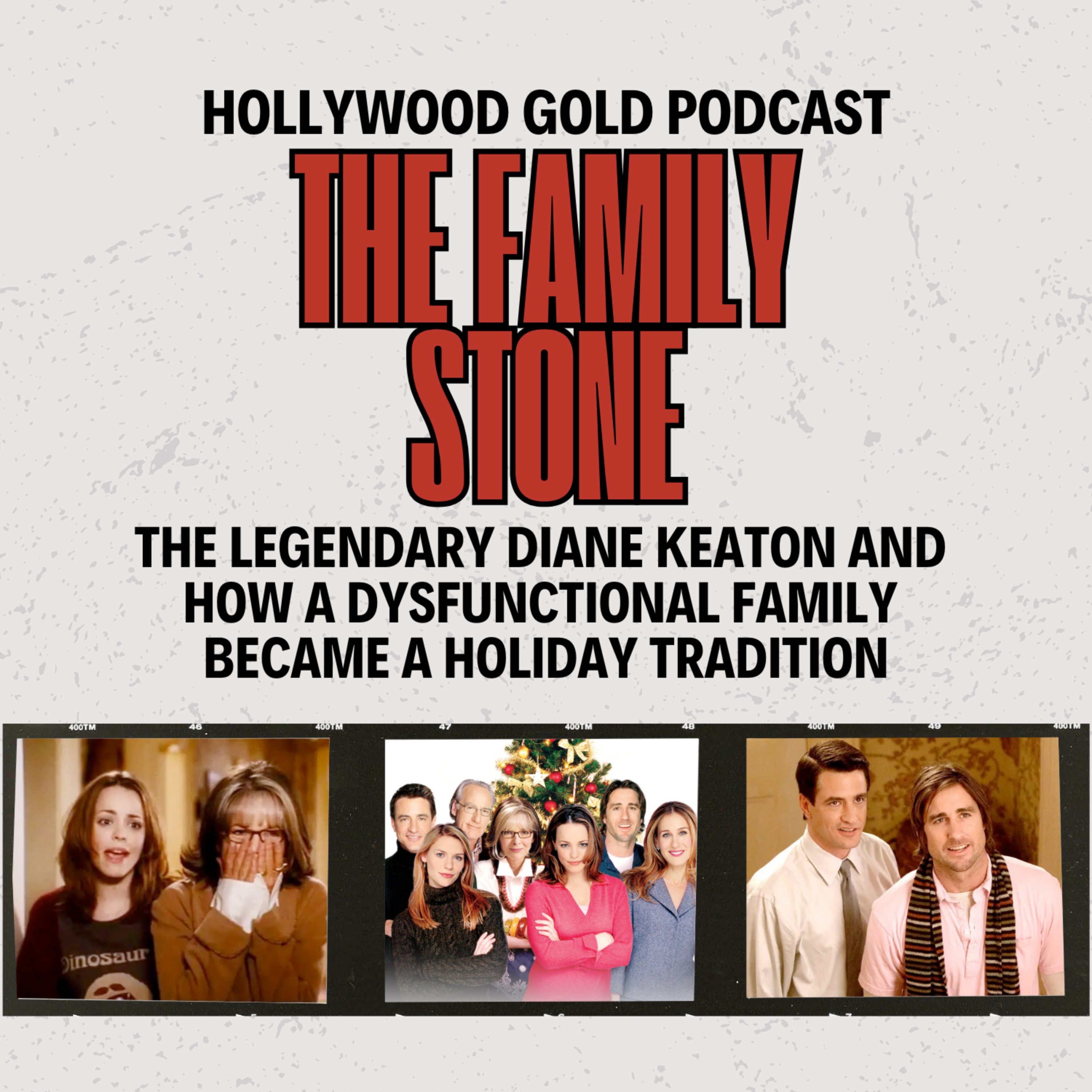 THE FAMILY STONE: The Legendary Diane Keaton and How a Dysfunctional Family Became a Holiday Tradition