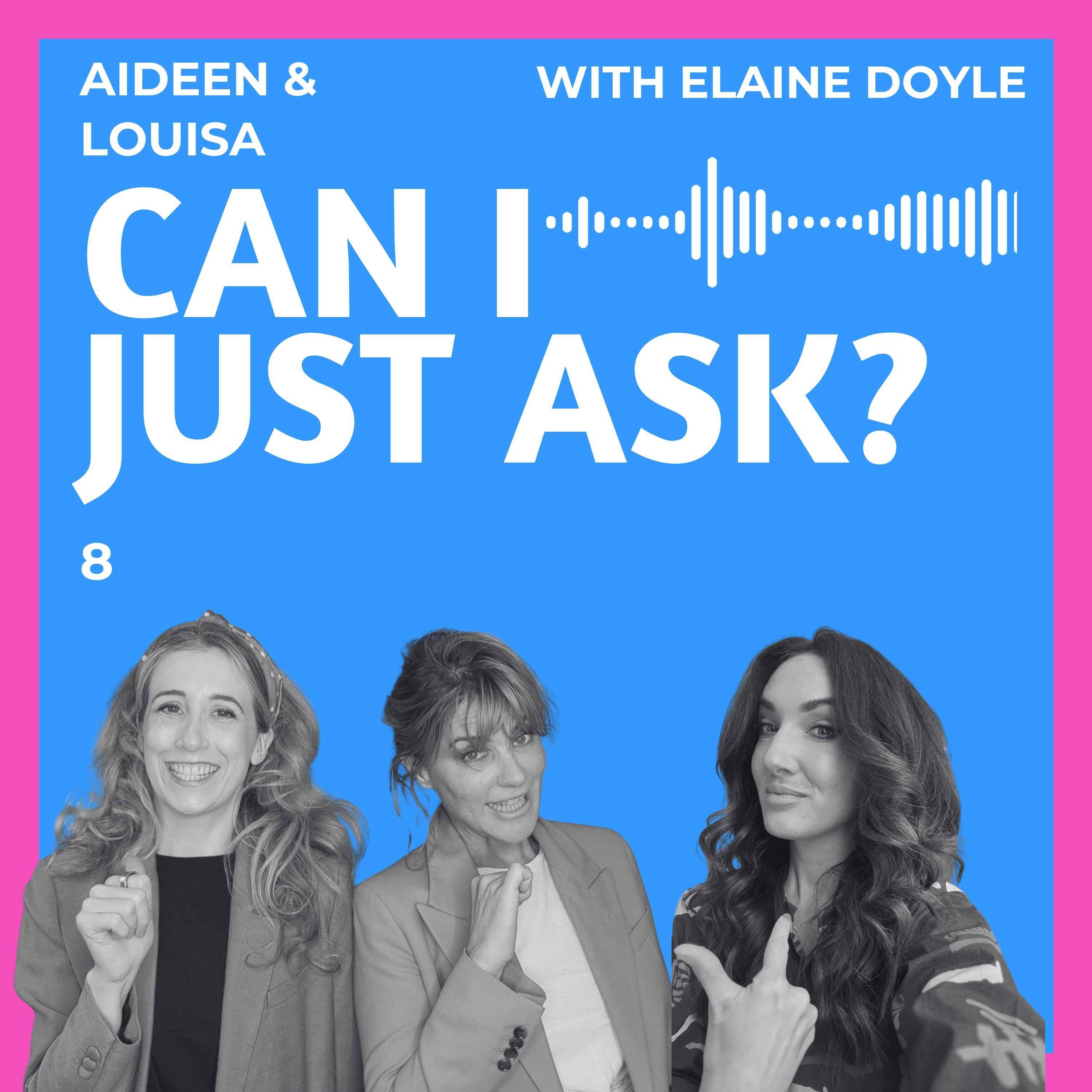 Can I just ask?