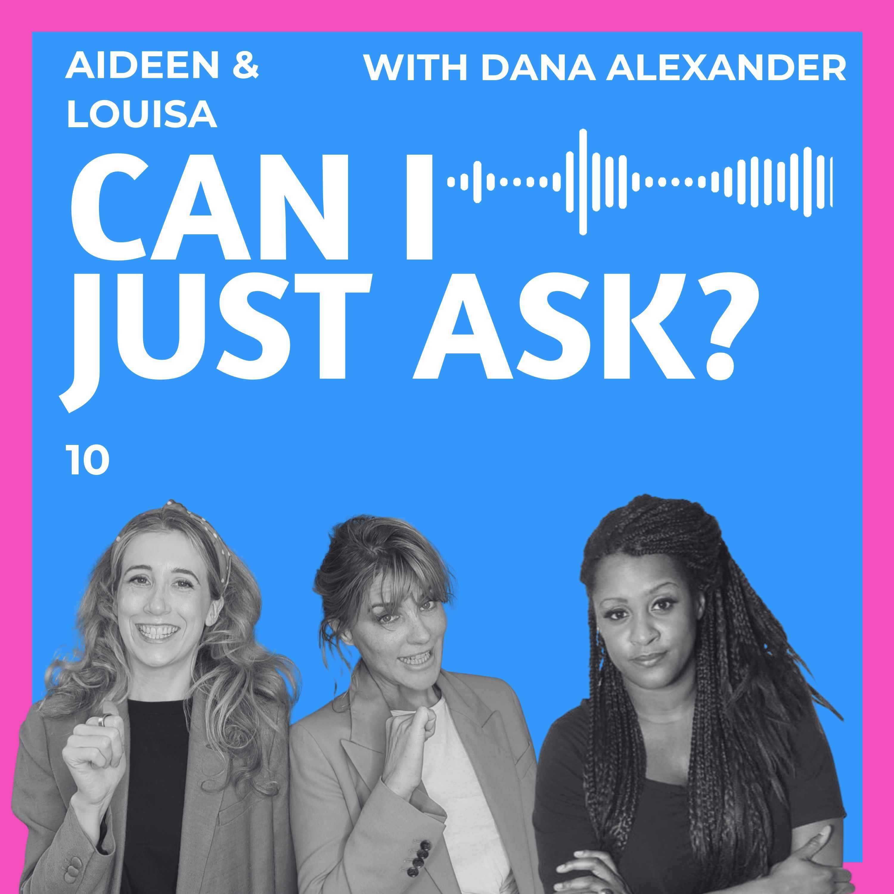 Can I just ask?