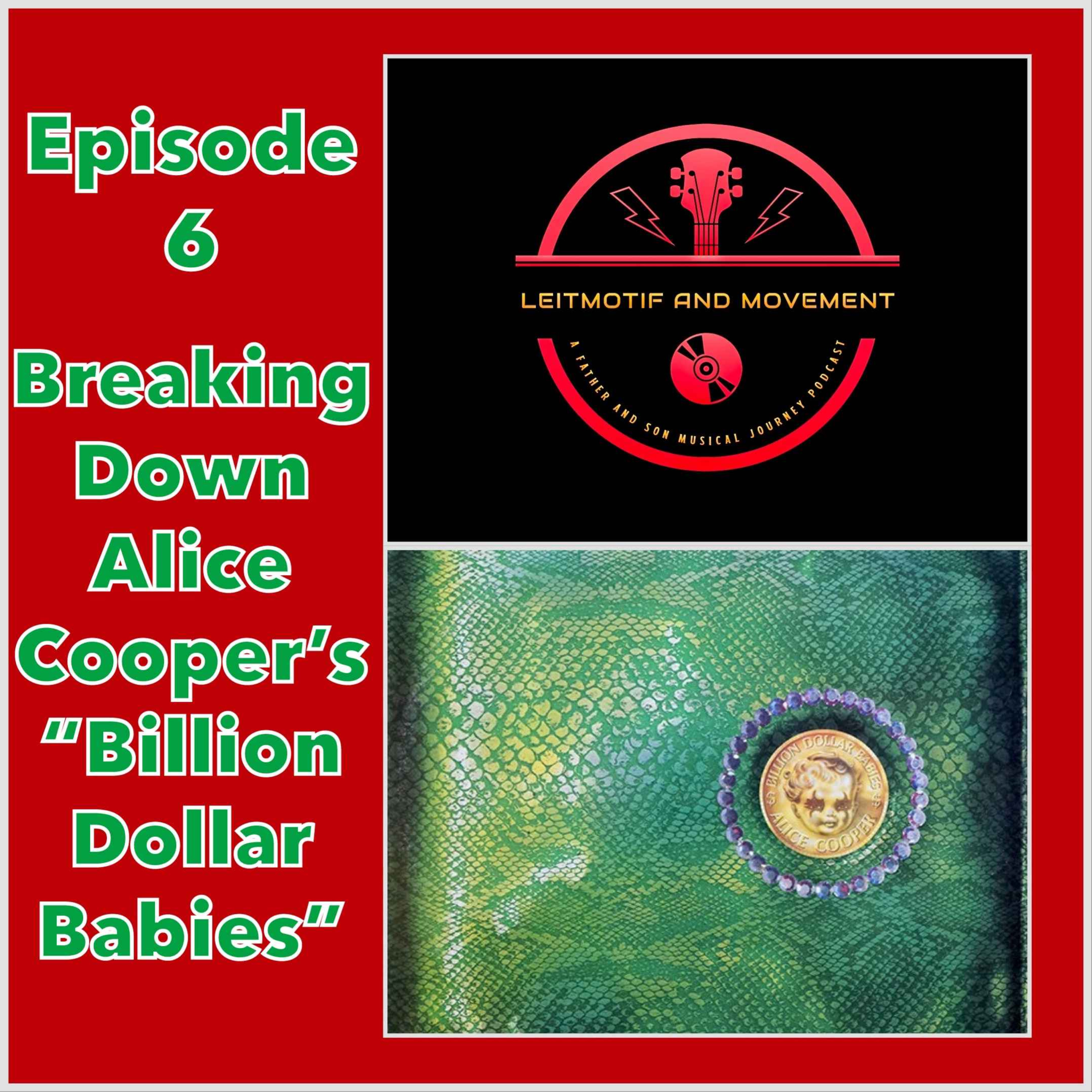 Episode 6 - Breaking Down Alice Cooper's 