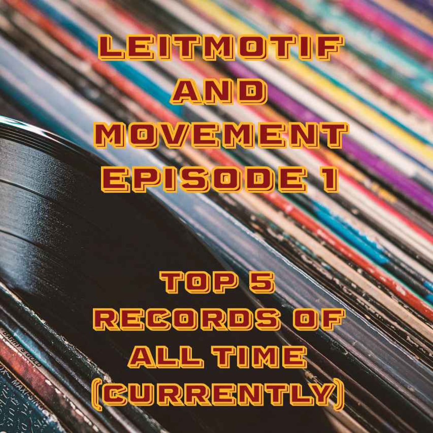 Episode 1 - Top 5 Records of All Time