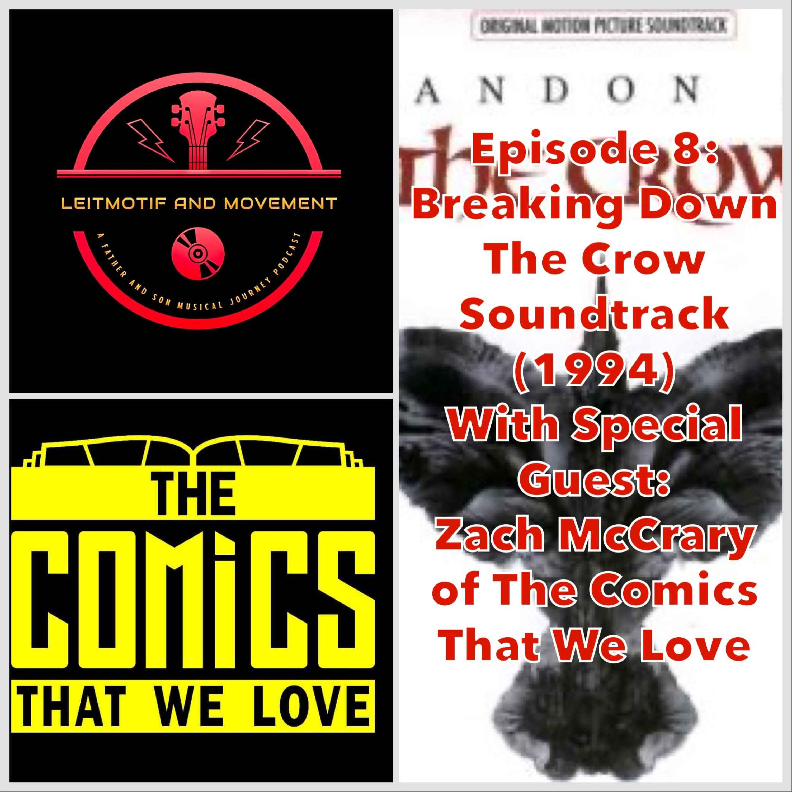 Episode 8 - Breaking Down The Crow Soundtrack (1994)
