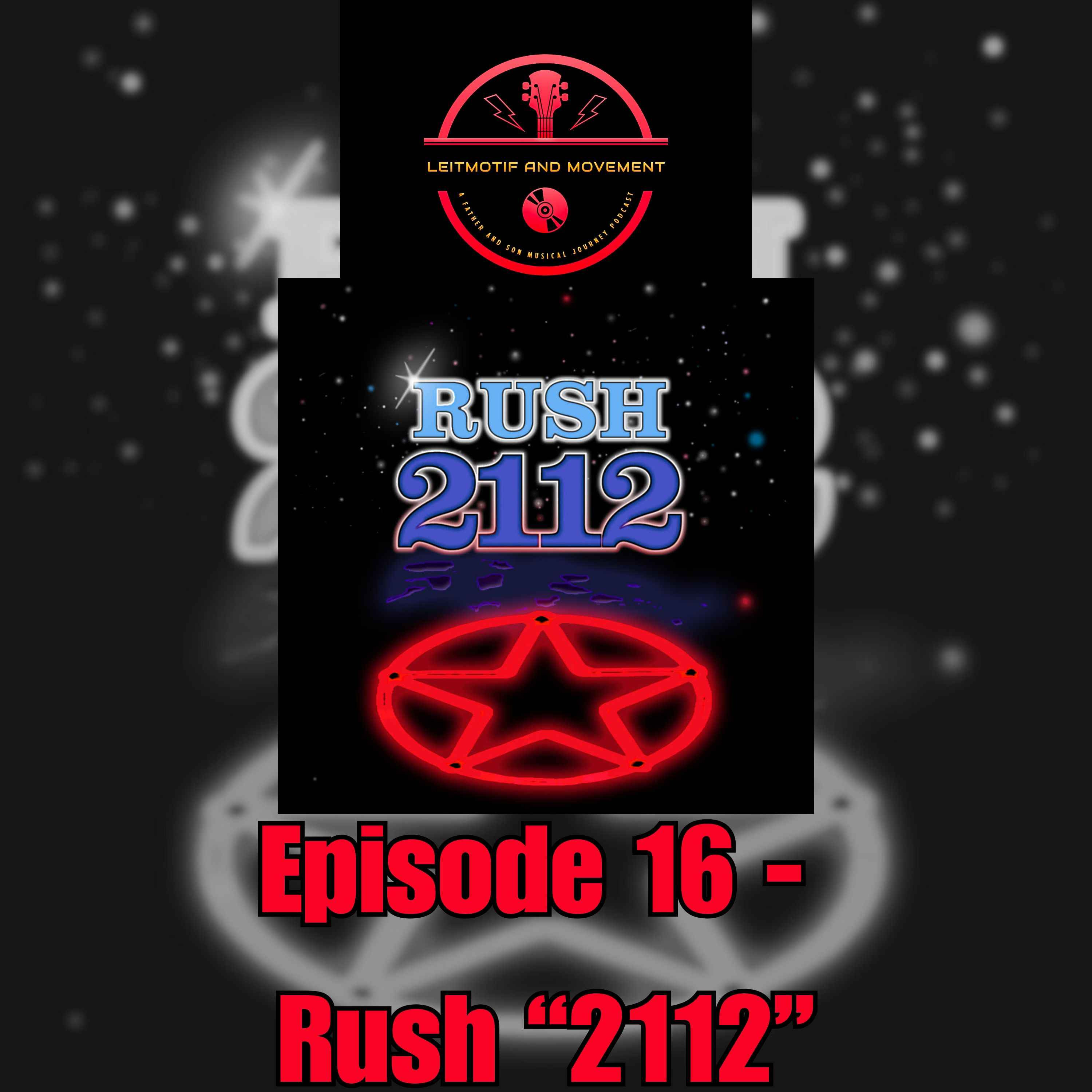 Episode 16 - Rush 