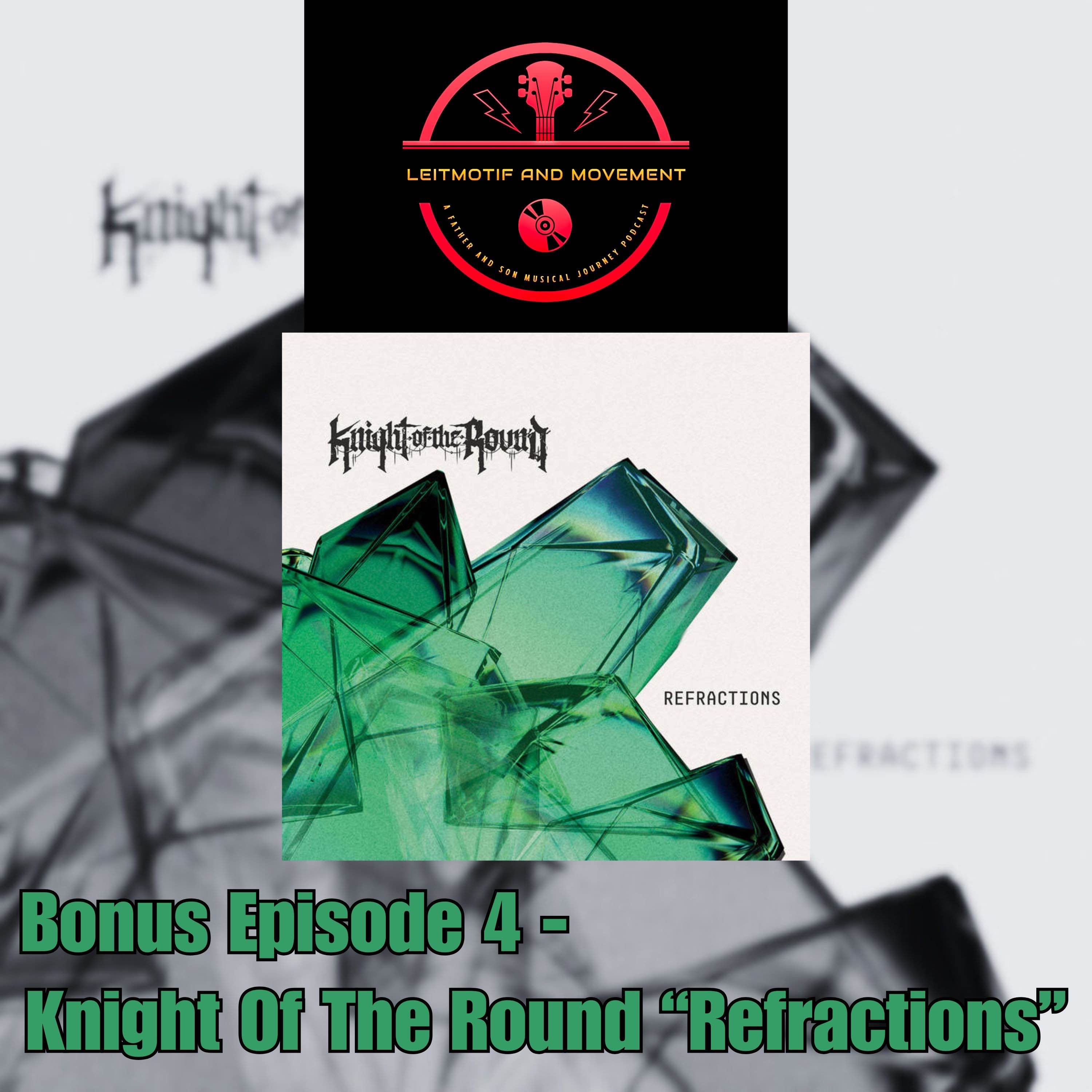 Bonus Episode 4 - Knight Of The Round 