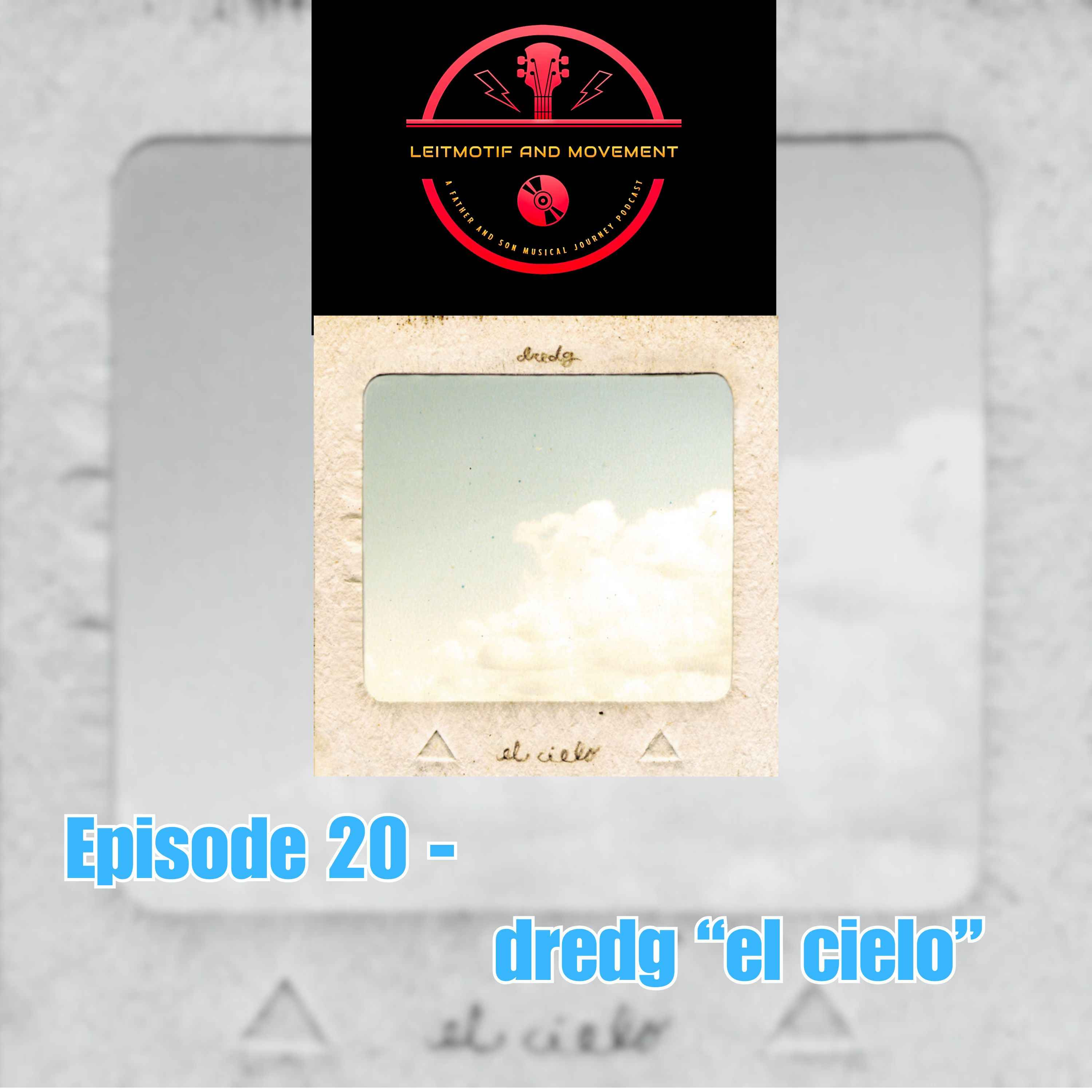 Episode 20 - dredg 