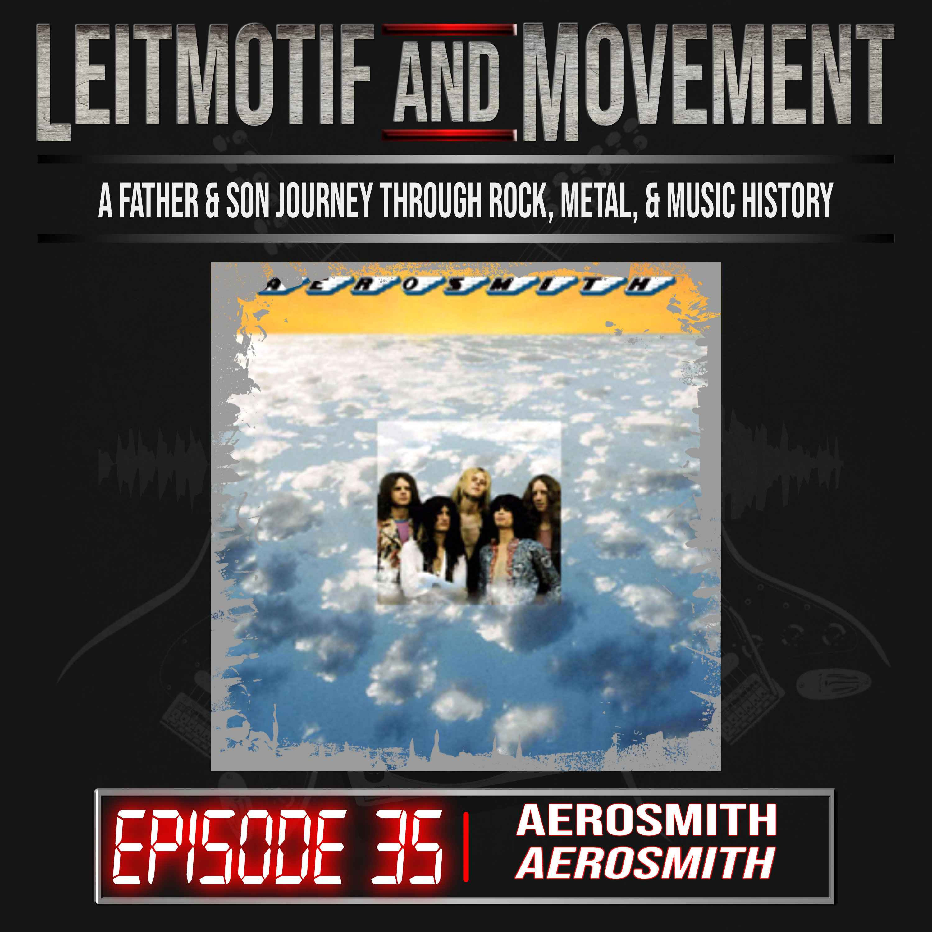 Episode 35 - Aerosmith "Aerosmith" episode artwork