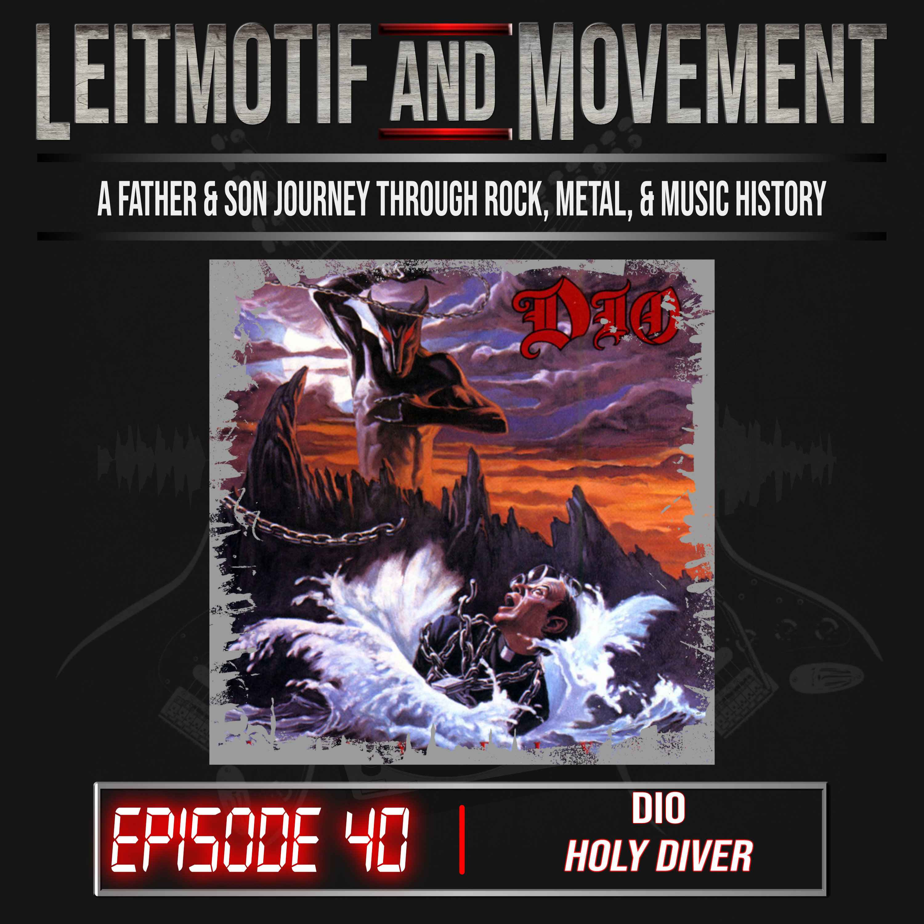 Episode 40 - Dio "Holy Diver" episode artwork