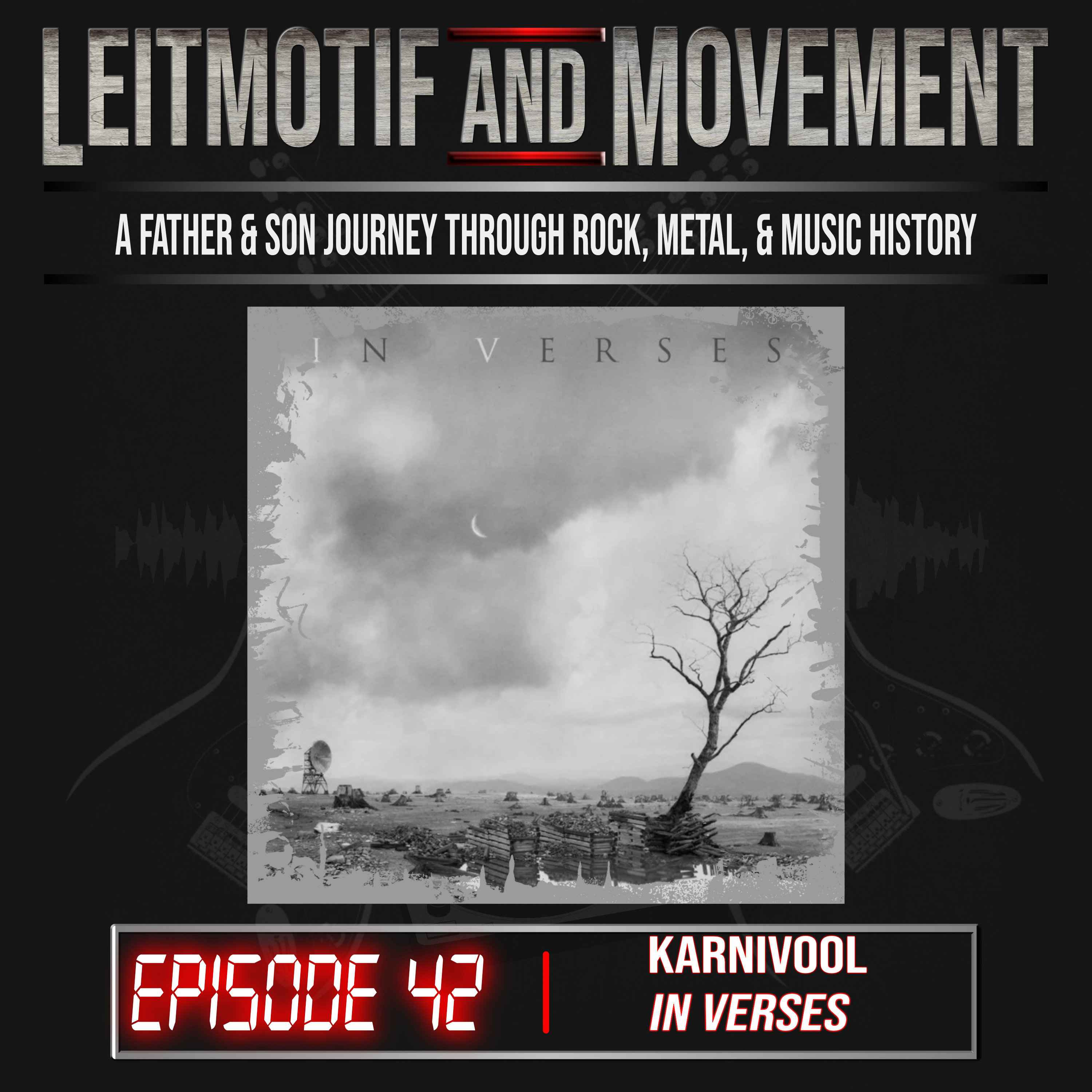 Episode 42 - Karnivool "In Verses" episode artwork