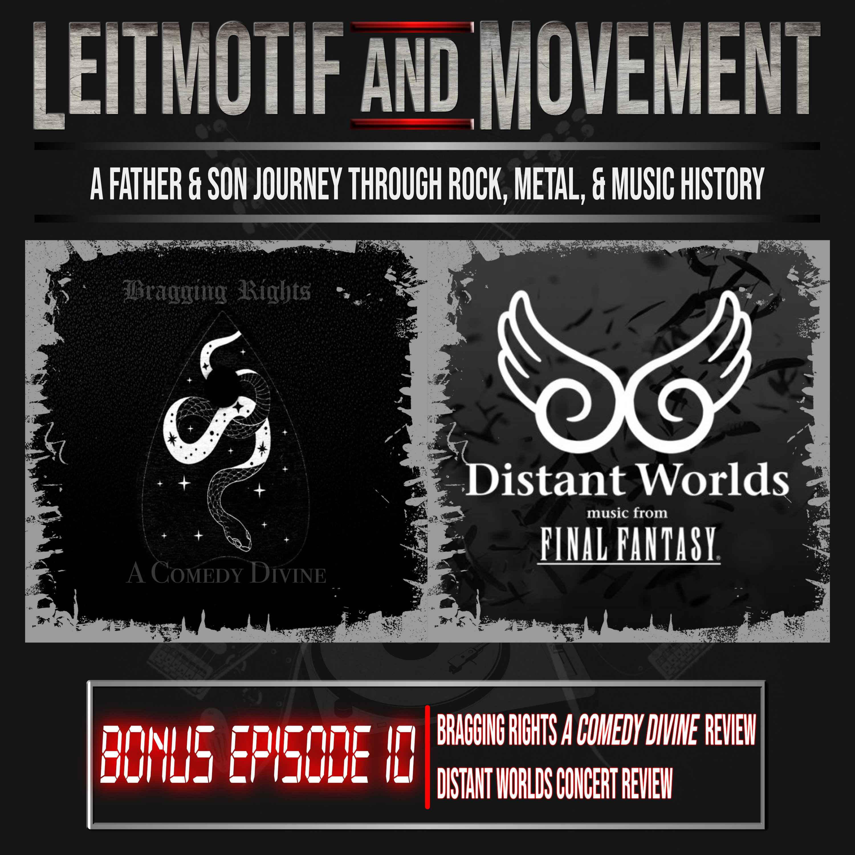 Bonus Episode 10 - Bragging Rights "A Comedy Divine" | Distant Worlds Concert episode artwork