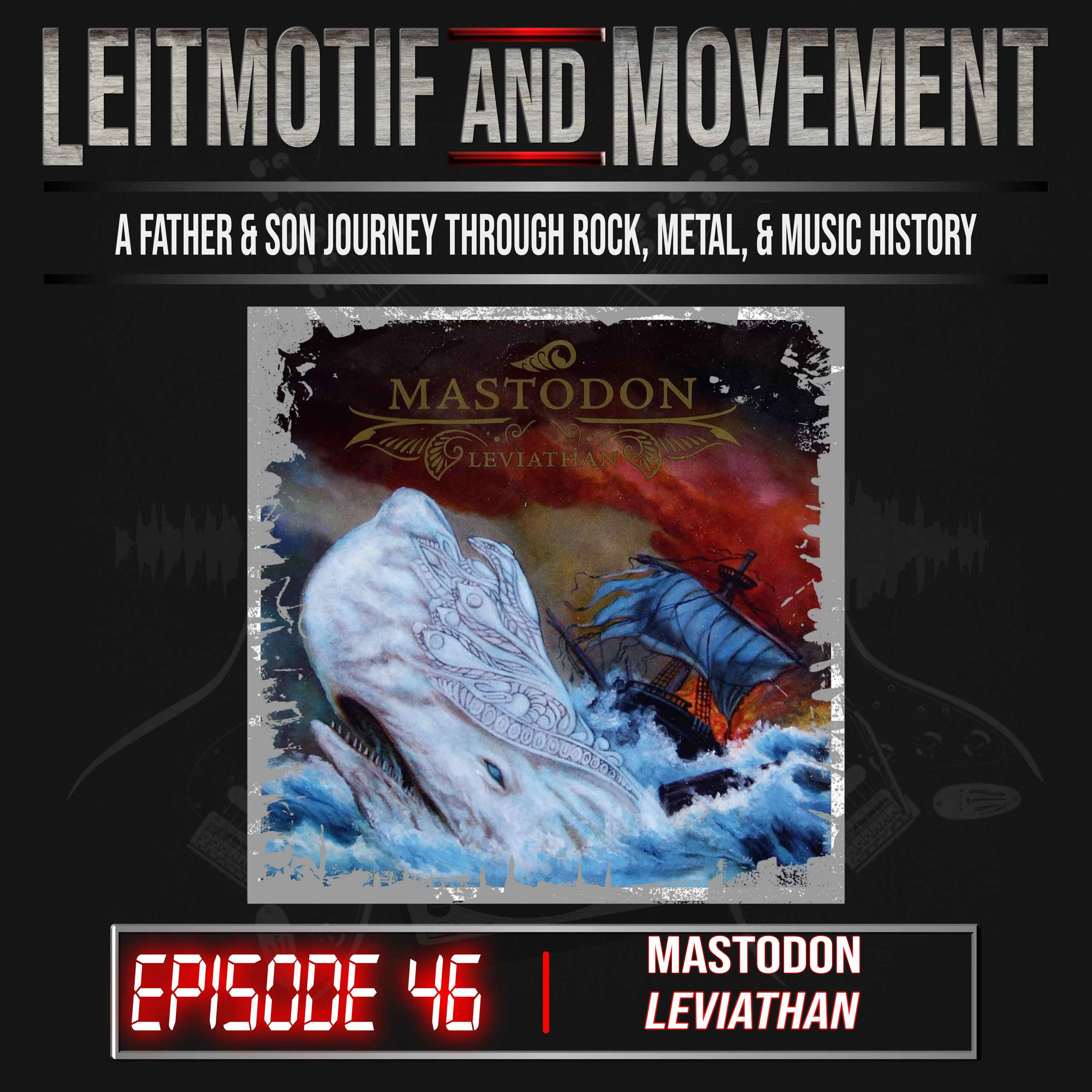 Mastodon "Leviathan" | Tesla | Ep 46 episode artwork