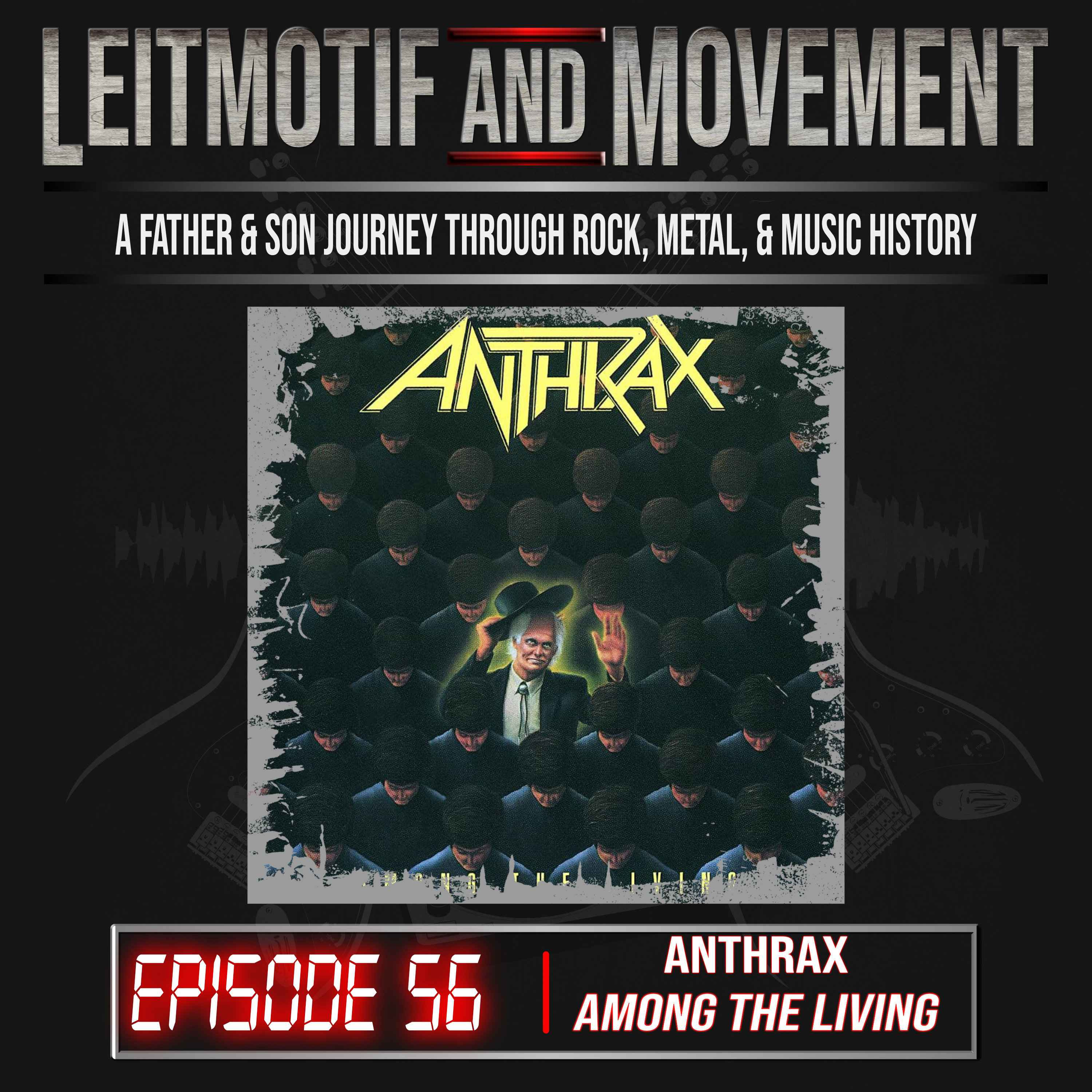 Anthrax "Among The Living" | Sinead O'Connor | Ep 56 episode artwork