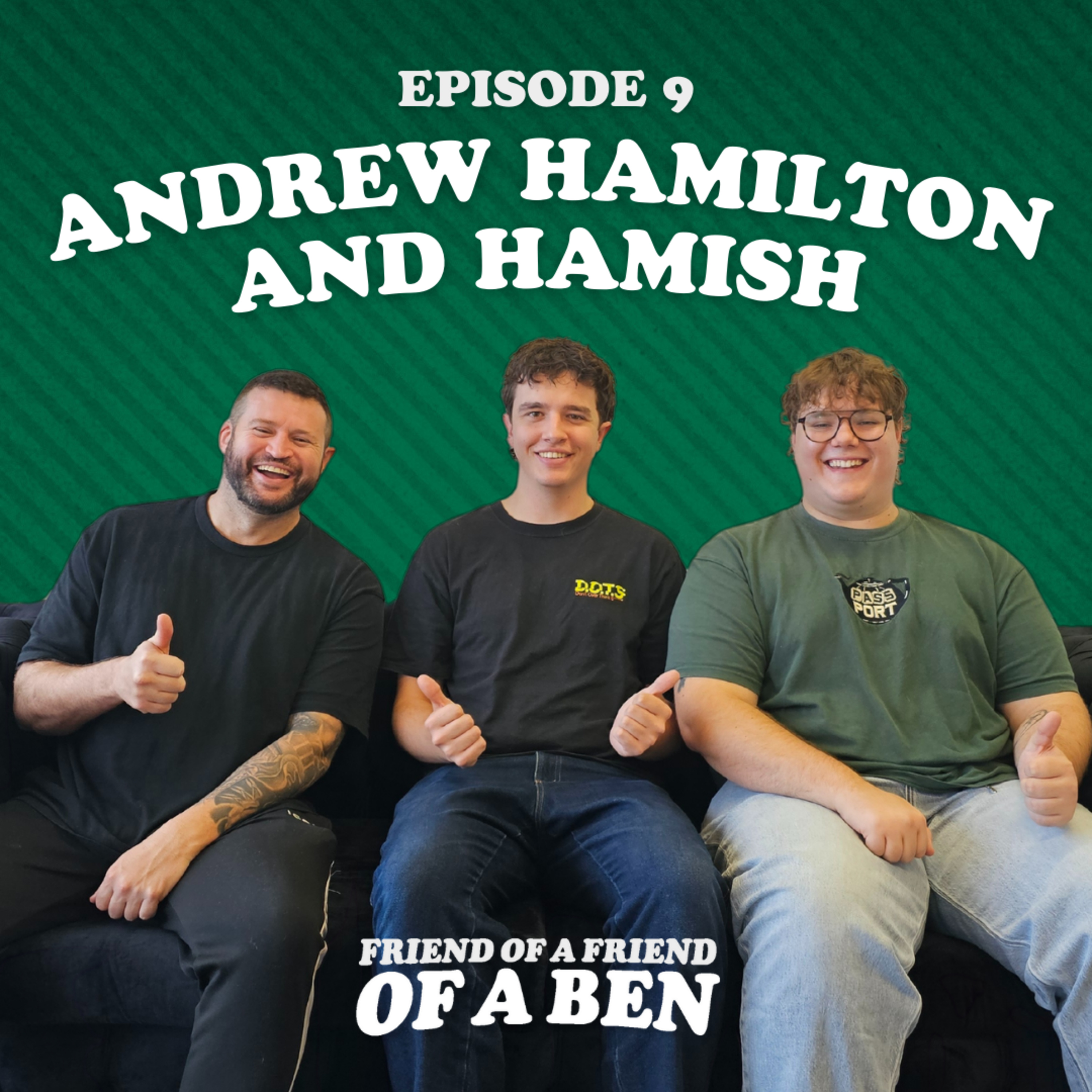 Episode 9 - Andrew Hamilton and Hamish episode artwork