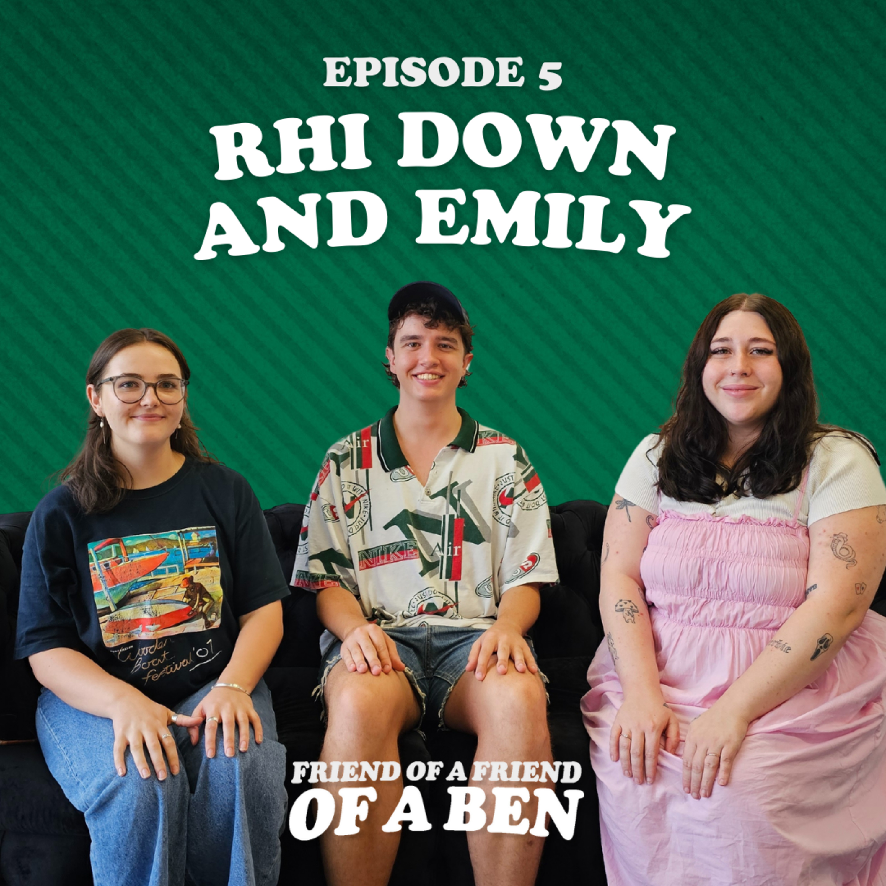Episode 5 - Rhi Down and Emily episode artwork