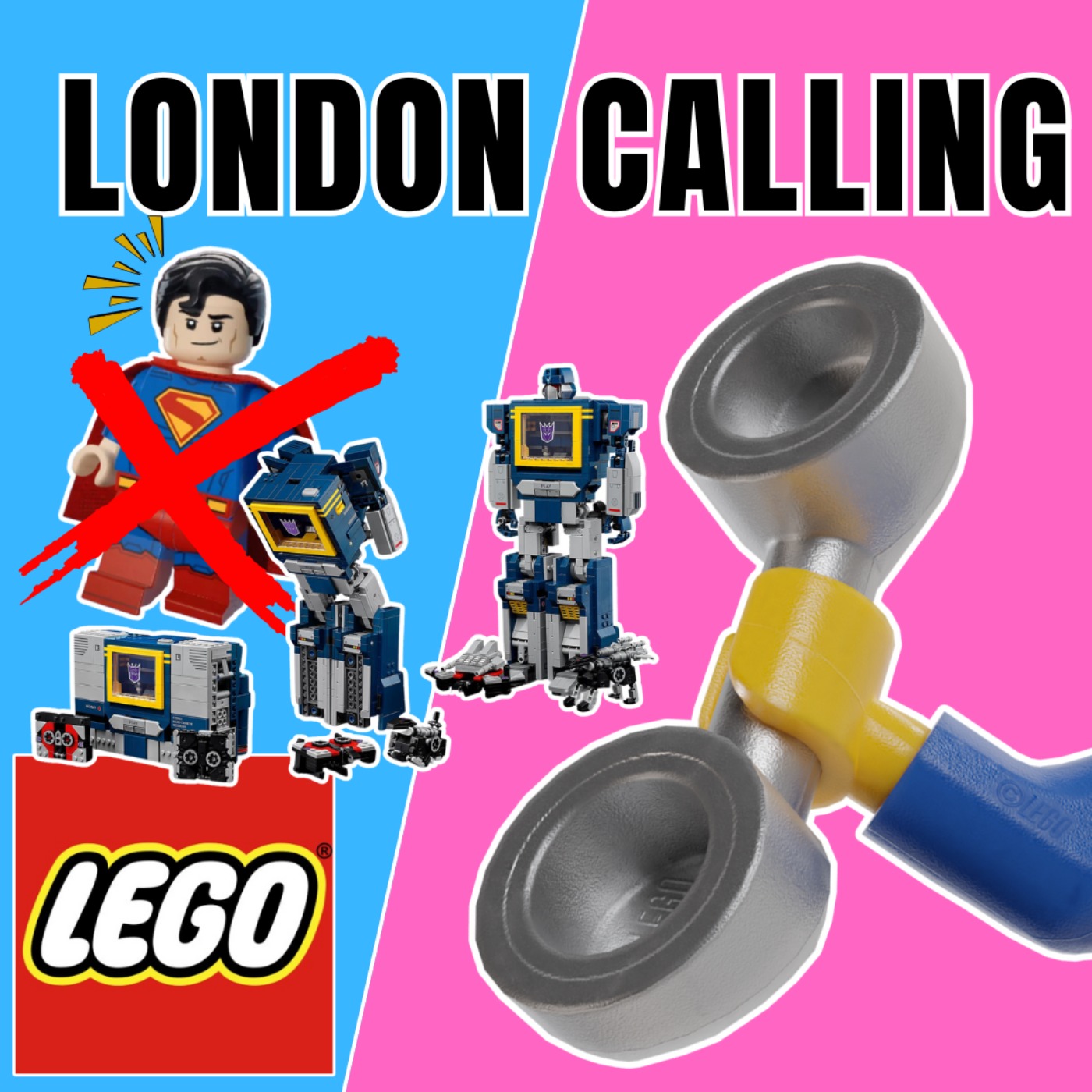 LC284 - STILL NO SUPERMAN AND SOUNDWAVE IS OFFICIALLY REVEALED
