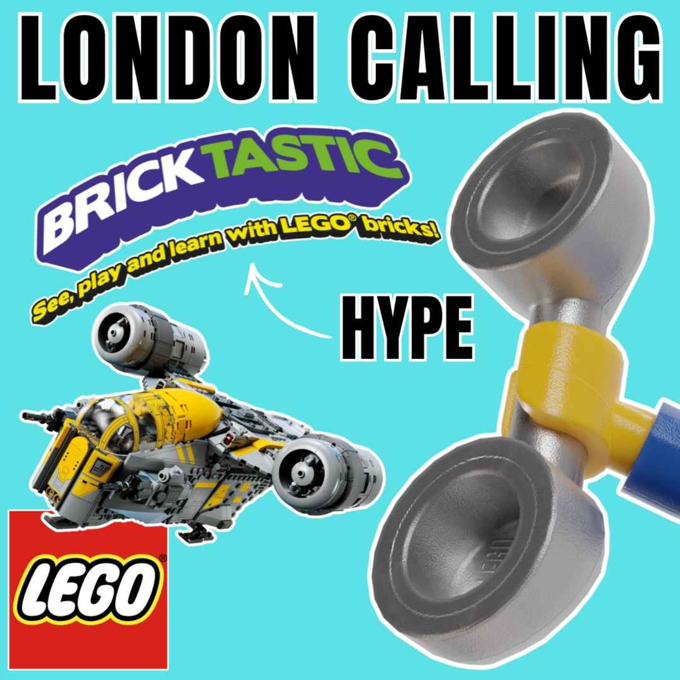 LC313 - COUNTDOWN TO BRICKTASTIC & RISE OF THE RAZOR CREST