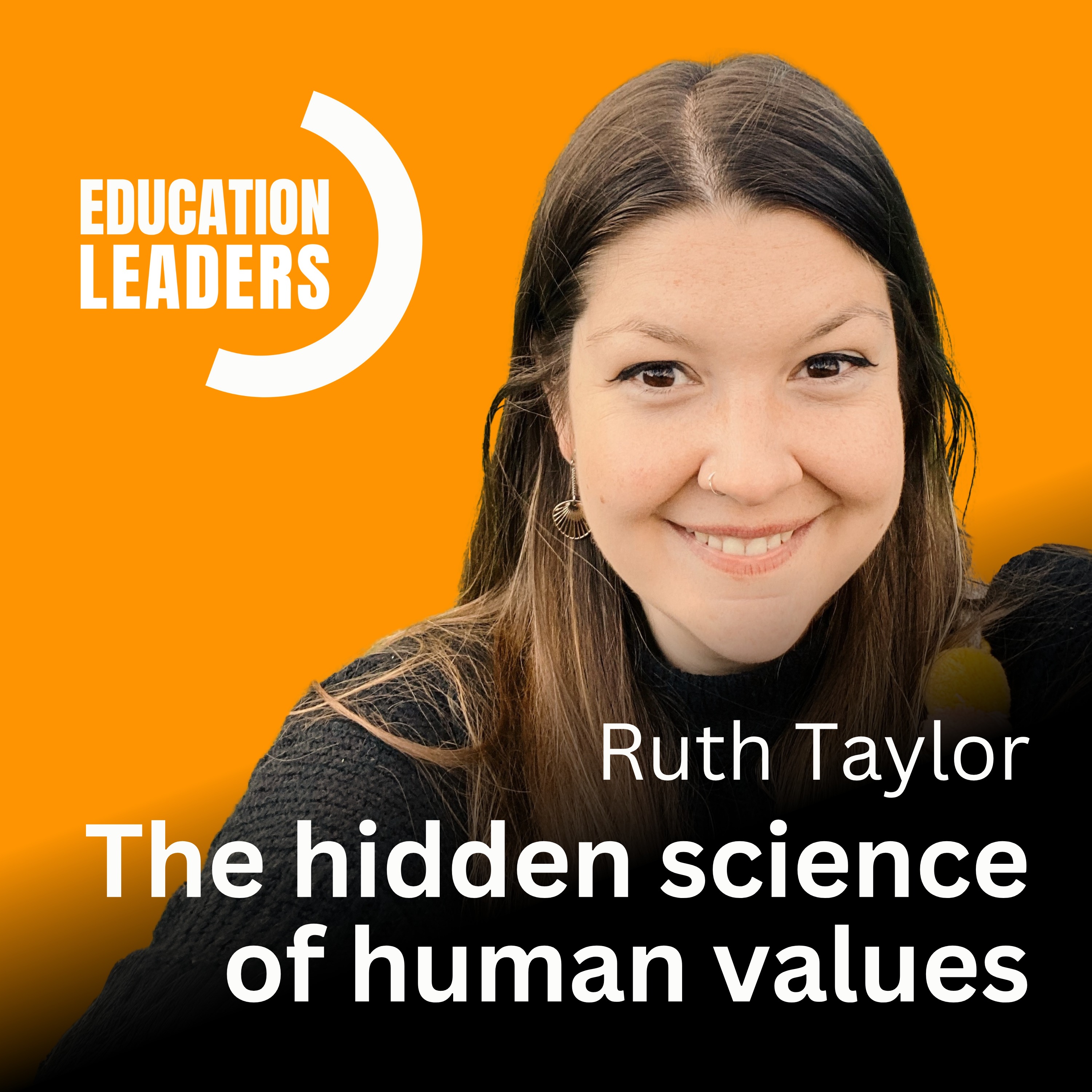 The Hidden Science of Human Values | A Conversation with Ruth Taylor