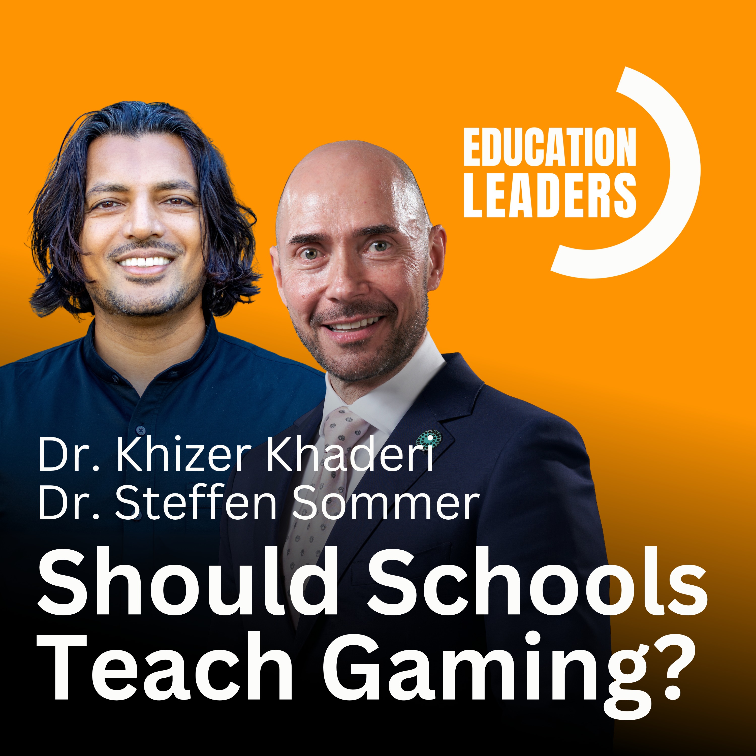 Should Schools Teach Gaming? | A Conversation with Dr. Khizer Khaderi & Dr. Steffen Sommer